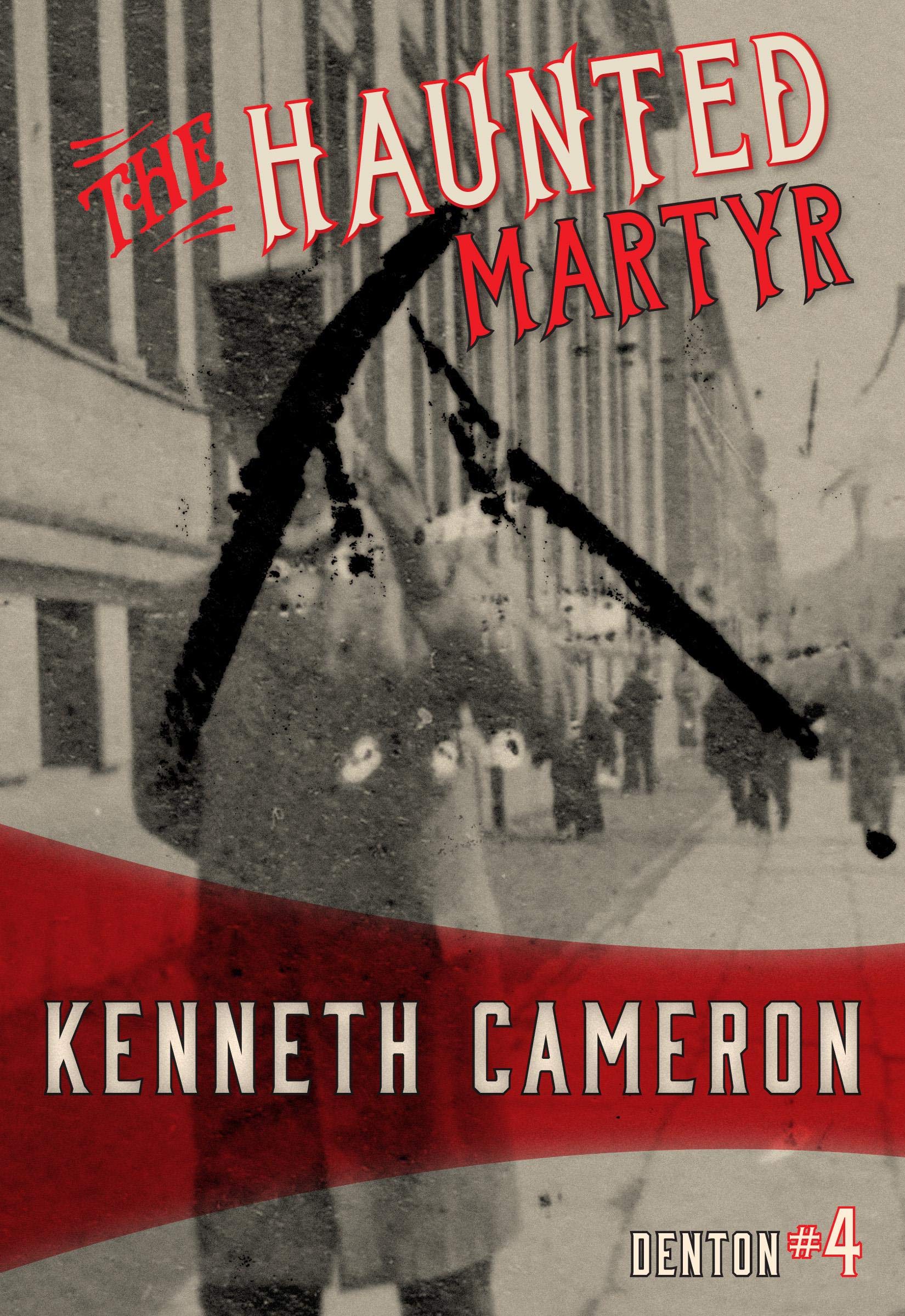 Buy The Haunted Martyr: 4 (Denton) — BookShops.in
