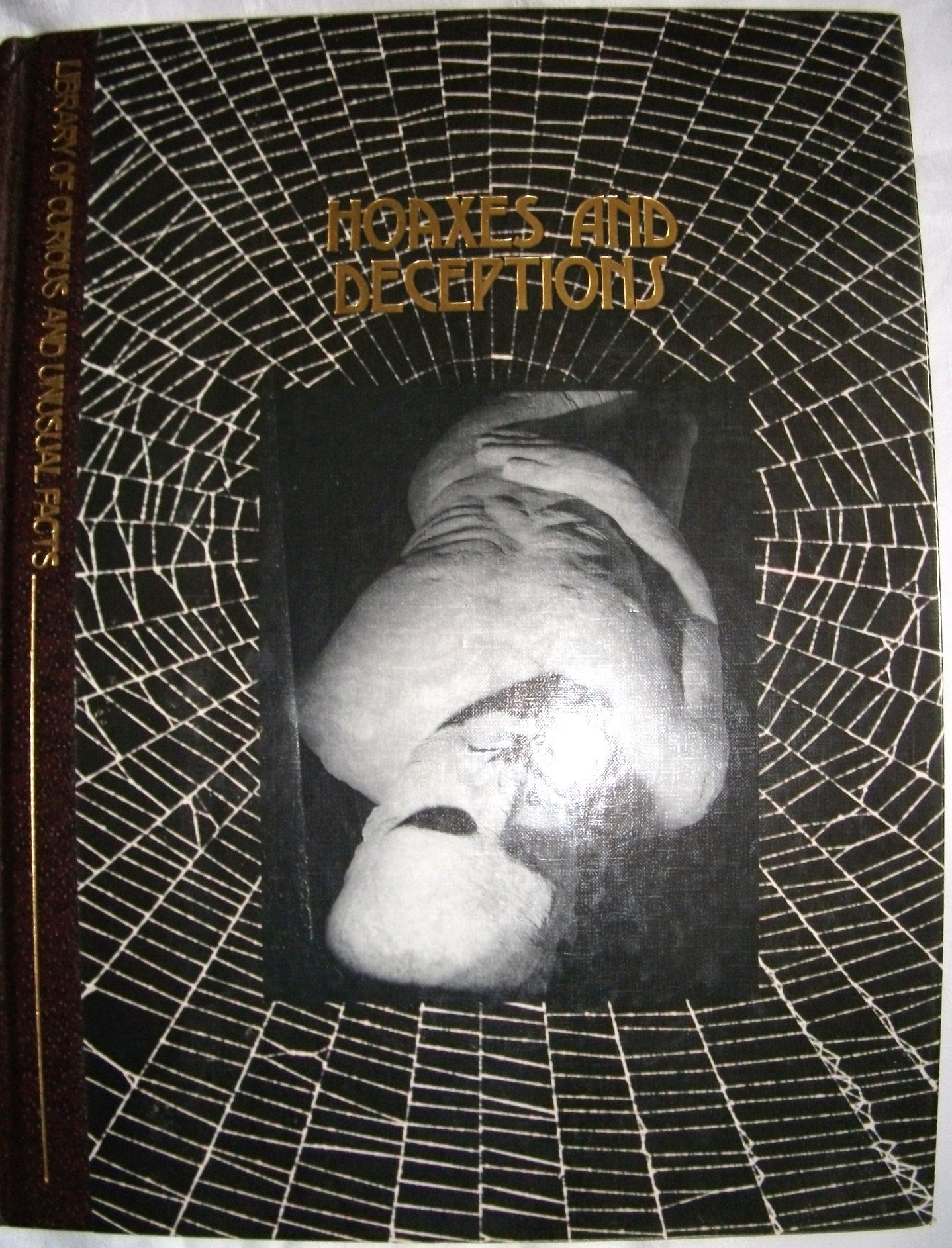 Buy Hoaxes and Deceptions (Library of Curious & Unusual Facts) — BookShops.in
