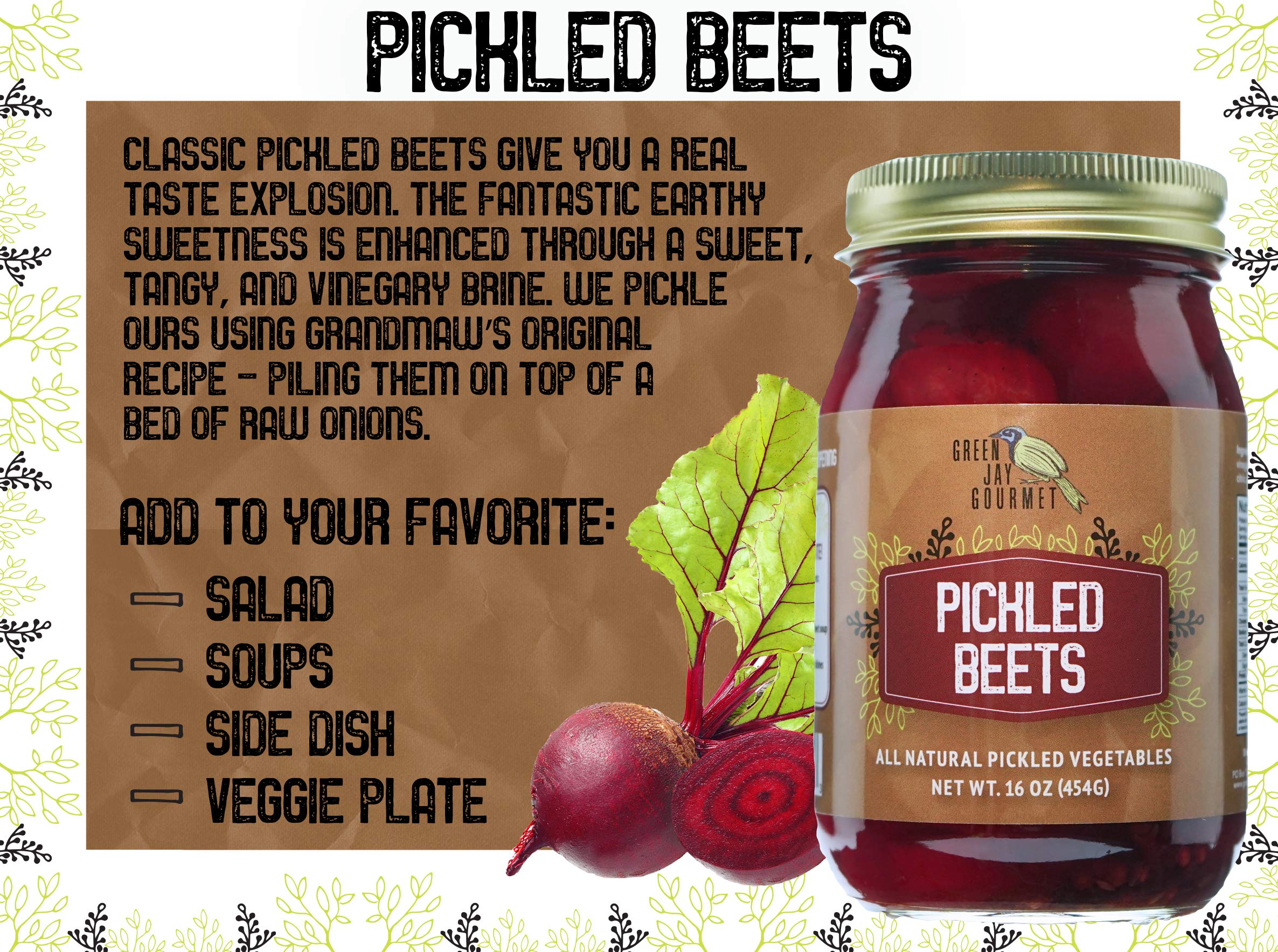 Green Jay Gourmet Fresh Classic Pickled Beets - Grandma’s Original Recipe - Sweet, Tangy, and Vinegary Brine - Simple Natural Ingredients - Freshly Made & Hand Jarred - 16 Ounce Jar