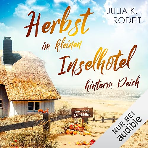 Herbst im kleinen Inselhotel hinterm Deich: Inselträume auf Amrum 4