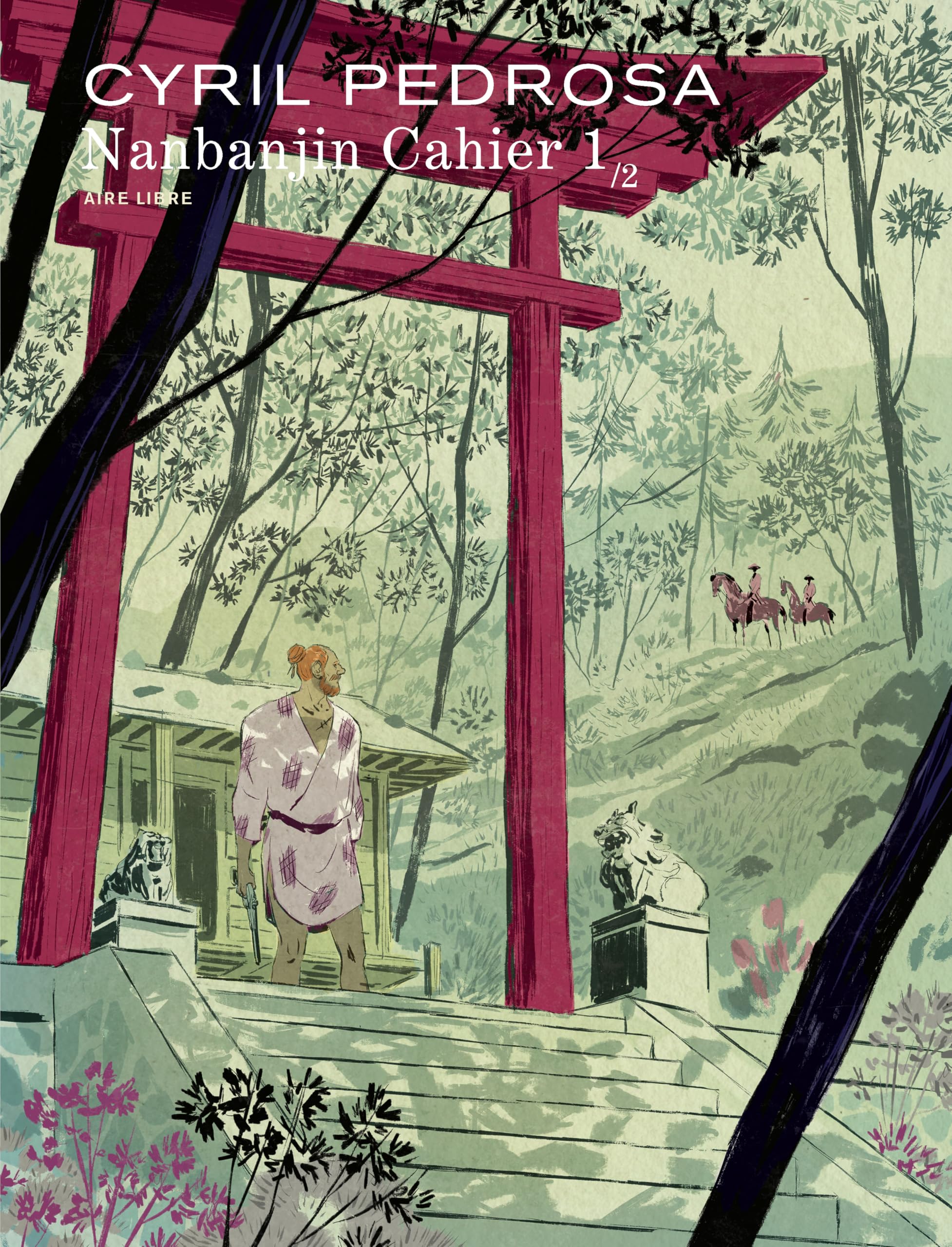 Nanban-Jin - Cahiers de recherche - Pedrosa - Cyril Pedrosa - Dupuis - cartonné - Bande dessinée