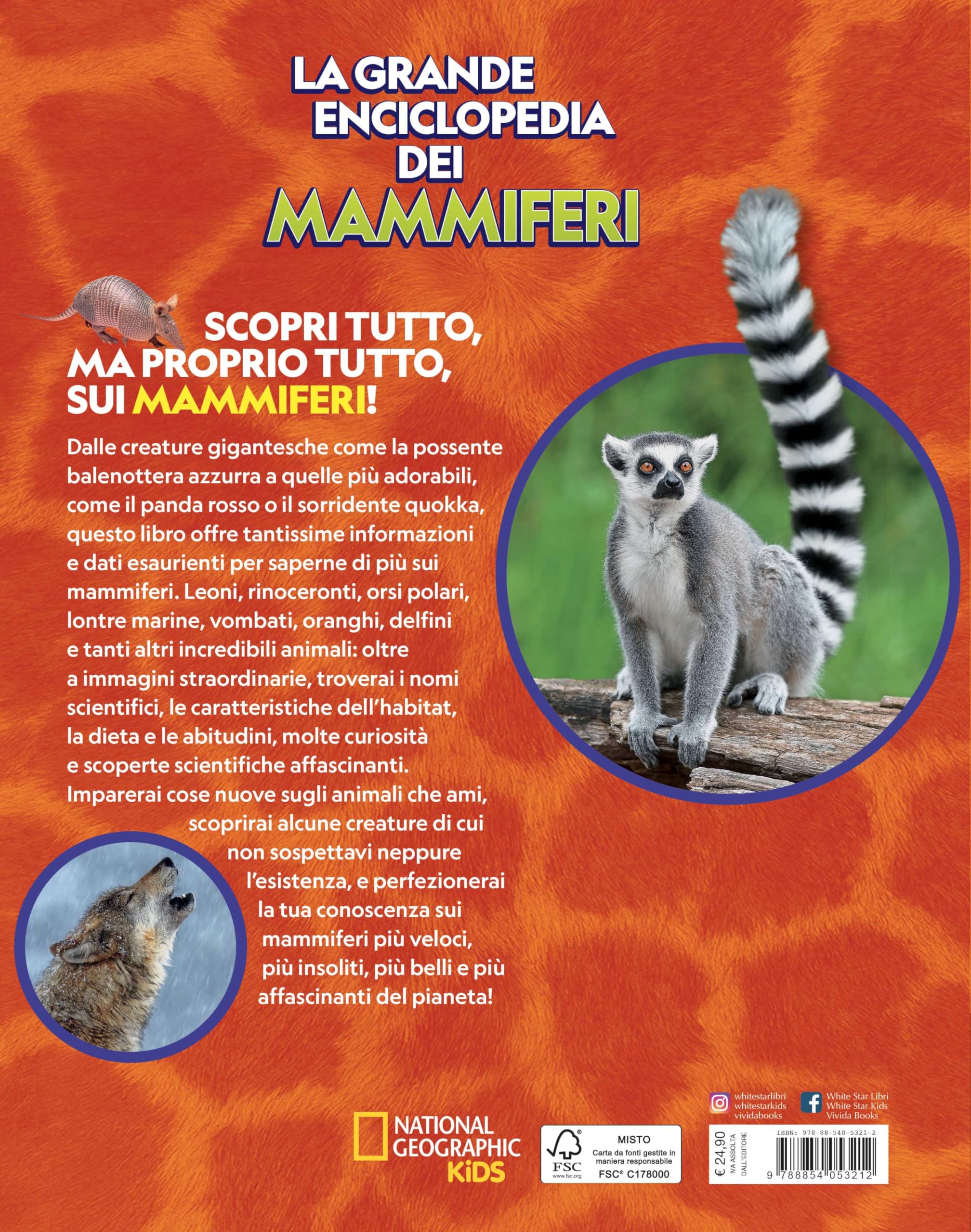 La grande enciclopedia dei mammiferi. Il più completo manuale sui mammiferi mai realizzato. Ediz. a colori