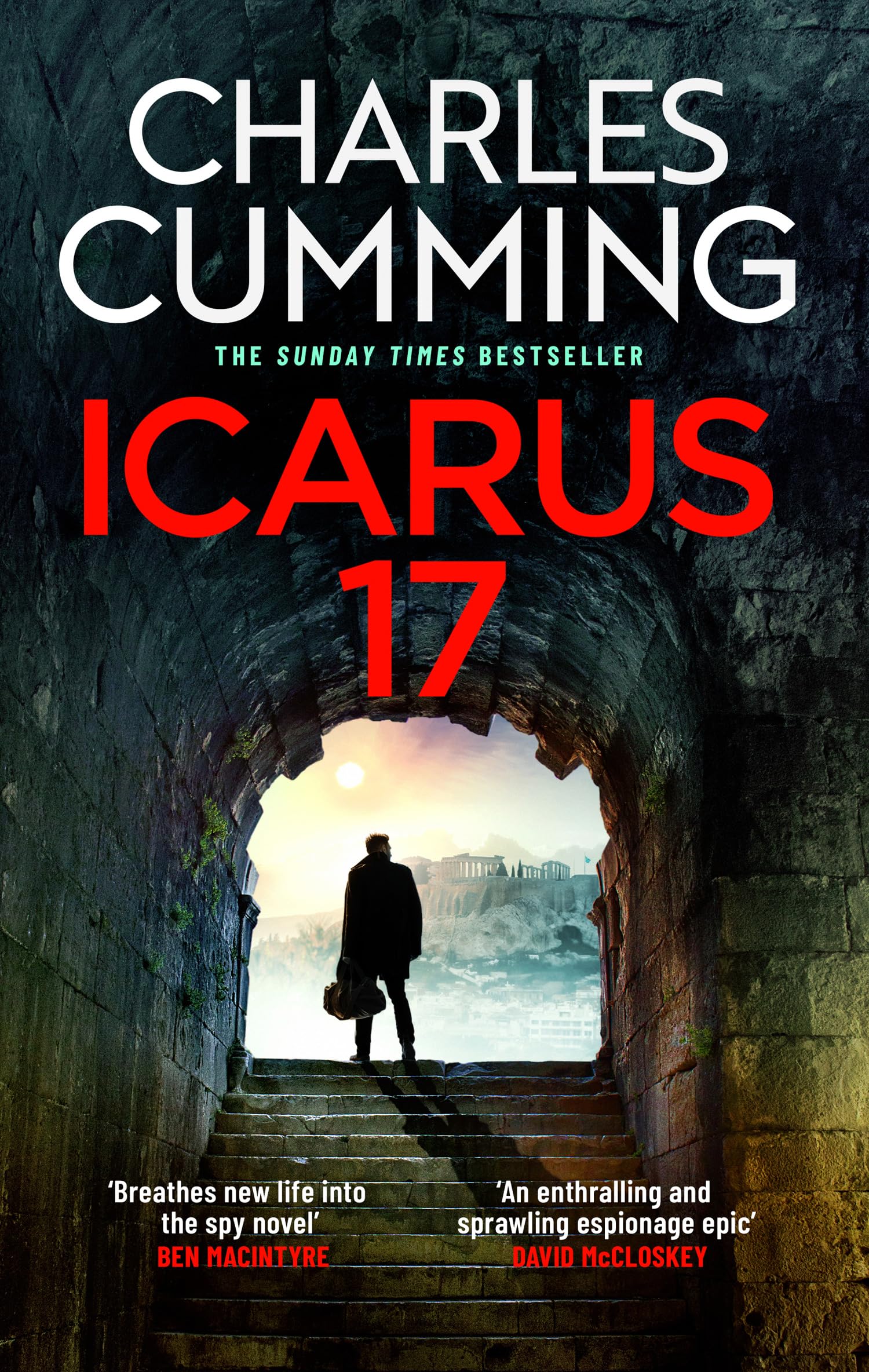 ICARUS 17: A nailbiting new Lachlan Kite espionage thriller, from Sunday Times bestselling author Charles Cumming: Book 4