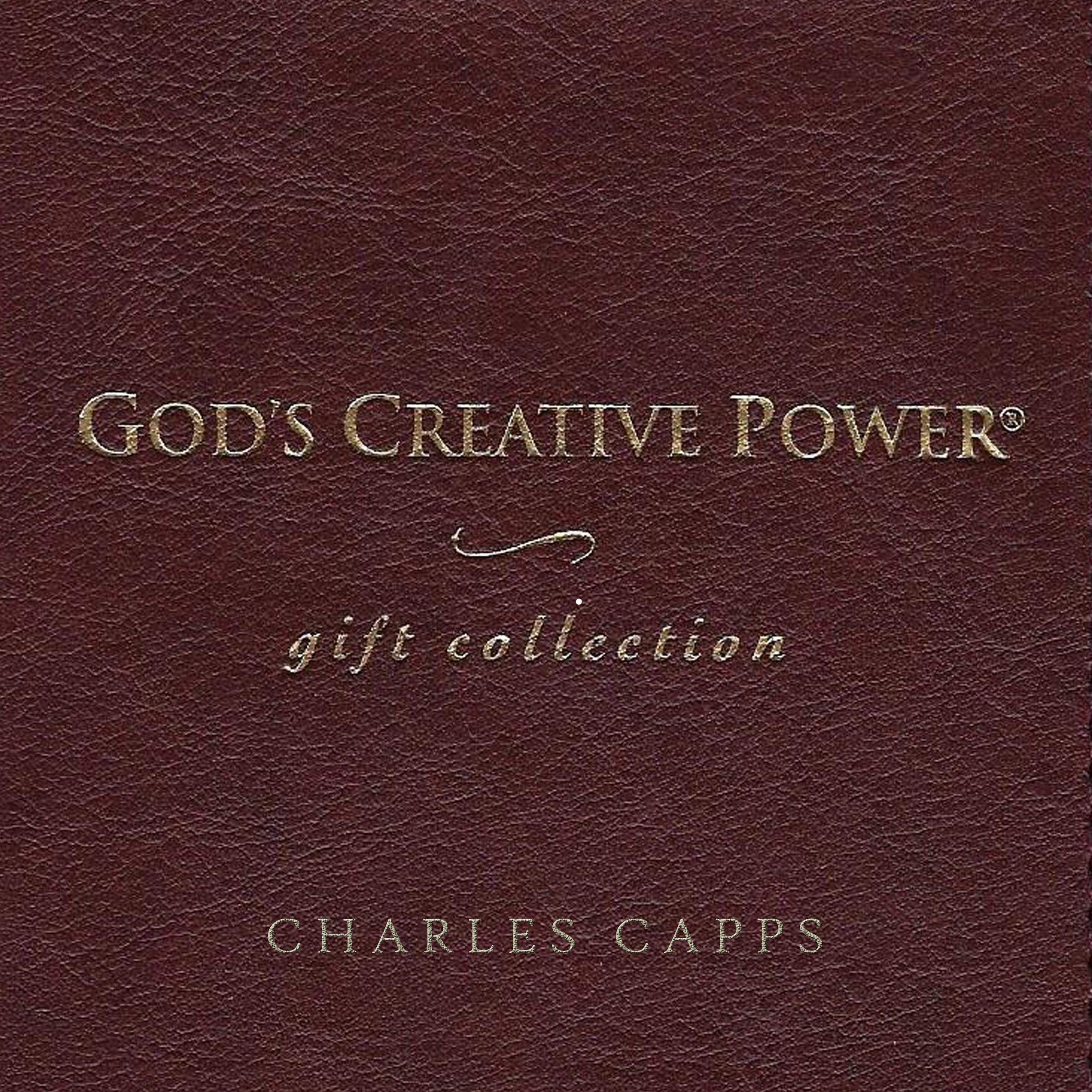 God's Creative Power Gift Collection: God's Creative Power Will Work for You, God's Creative Power for Healing, God's Creative Power for Finances