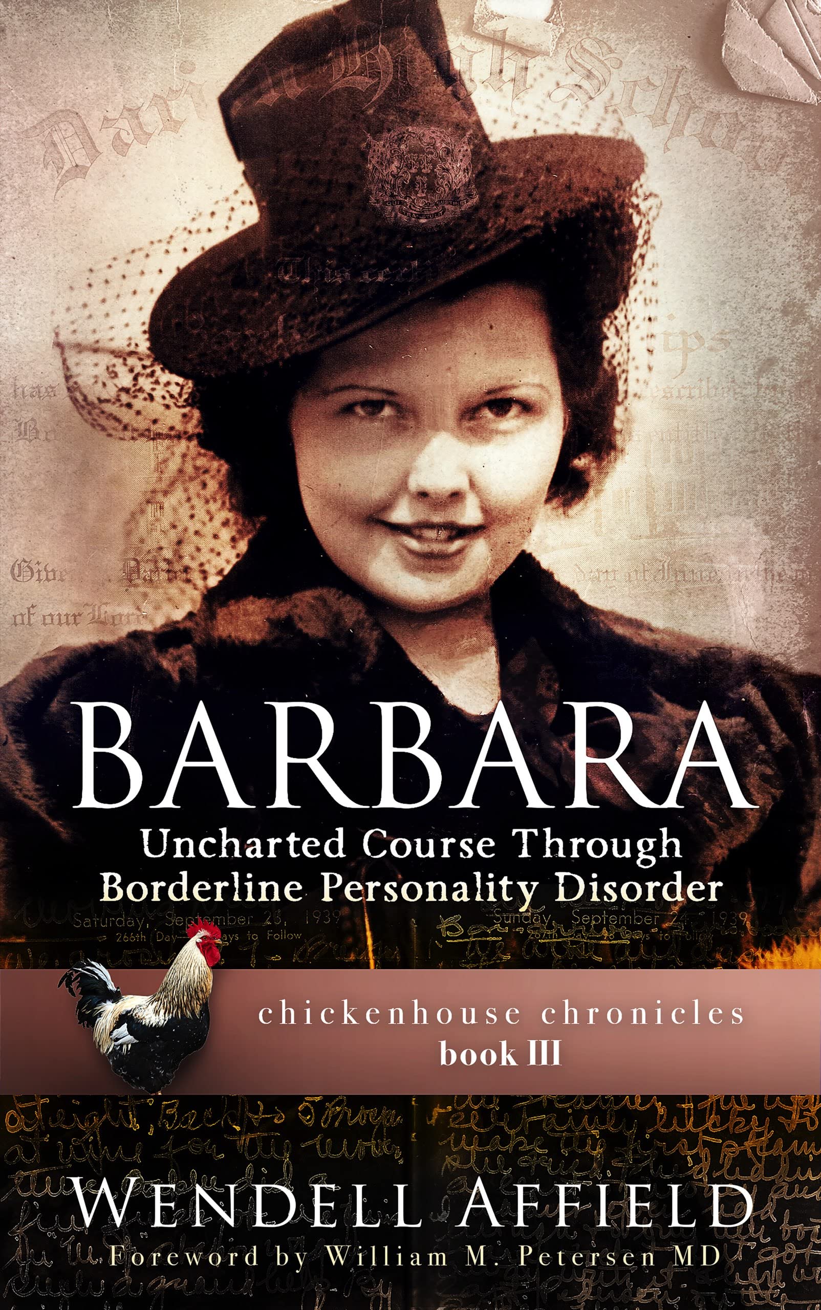 Barbara: Uncharted Course Through Borderline Personality Disorder (Chickenhouse Chronicles)