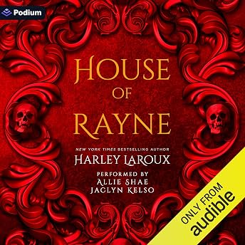 House of Rayne Audiobook by Harley LaRoux episode artwork