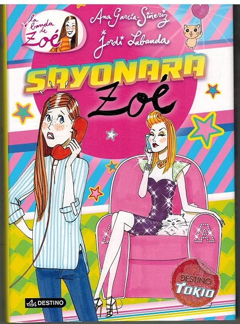 Portada de La Banda de Zoe 6: Sayonara Zoe
