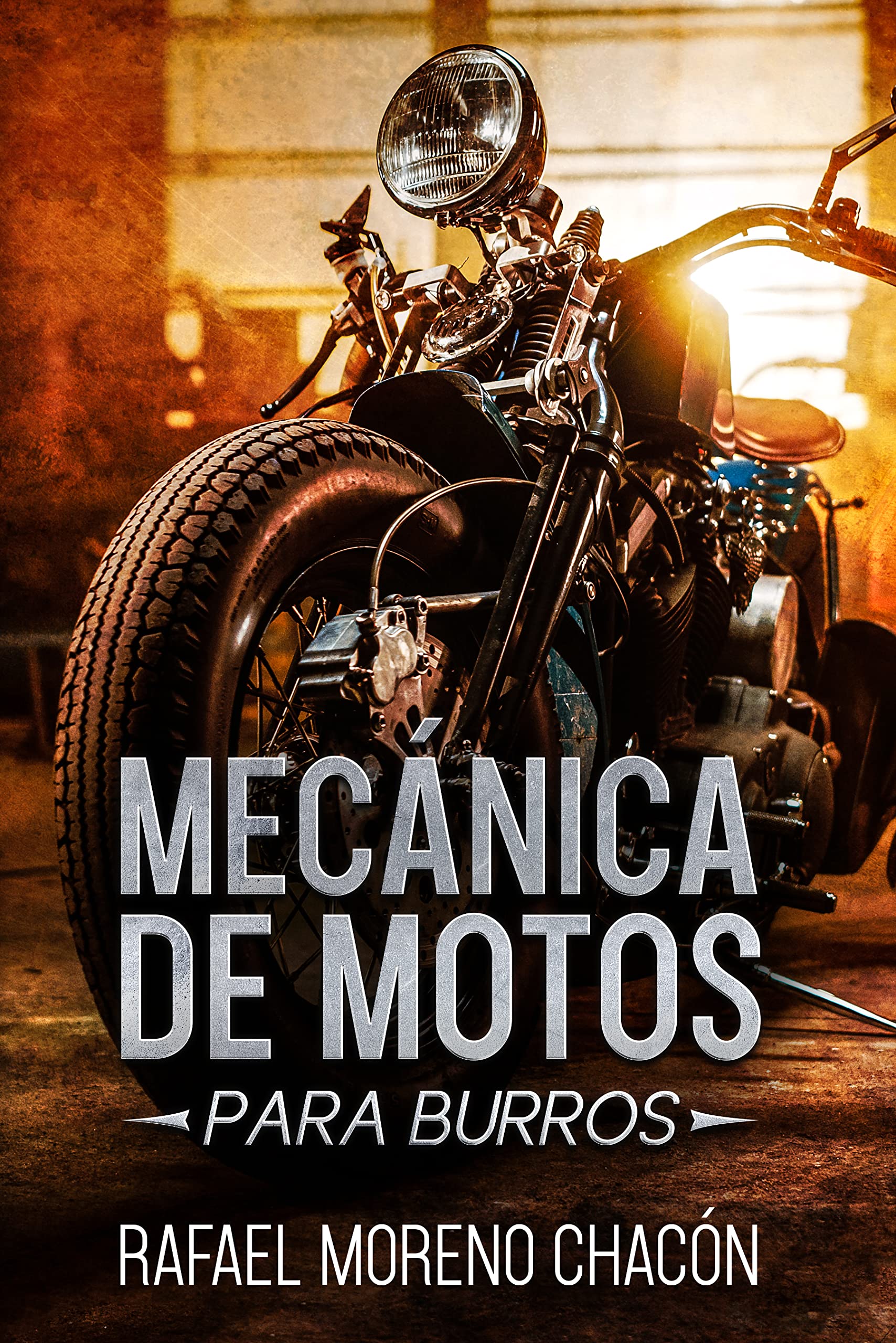Mecánica de Motos: Para burros (Spanish Edition)