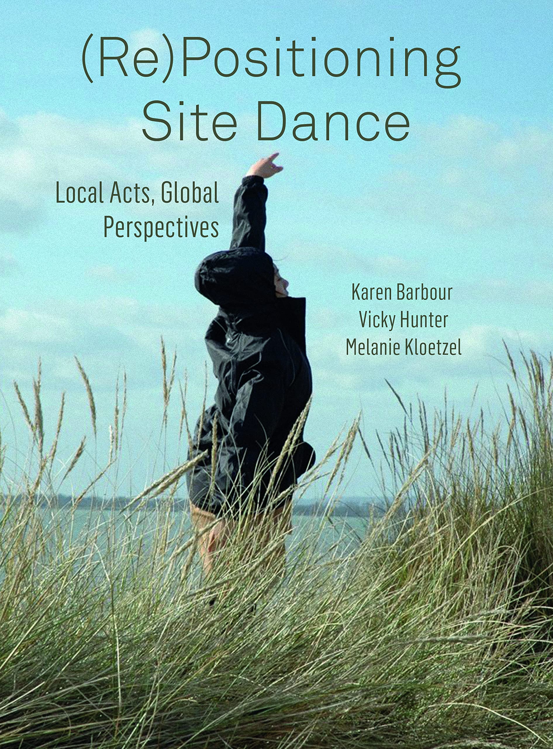 Site Dance Local Acts Global Perspectives livre danse contemporaine espace public anglais
