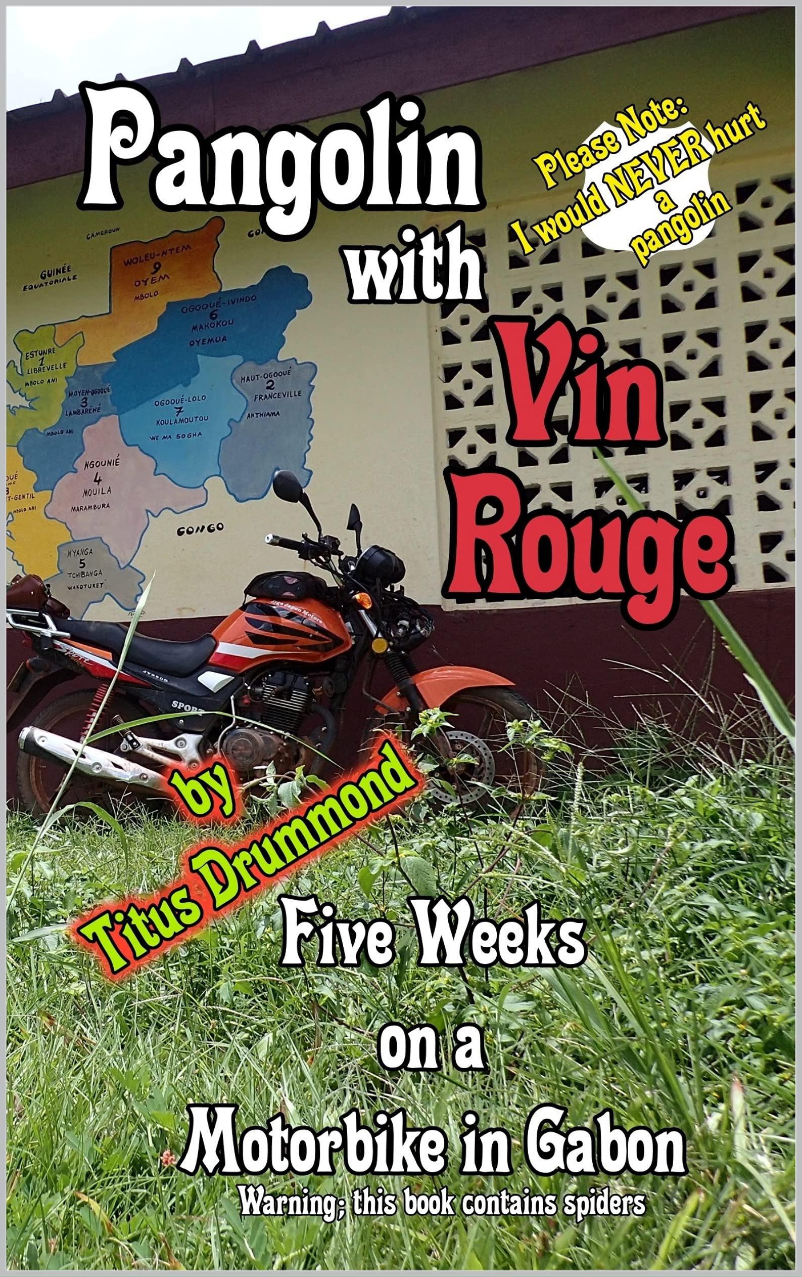 Gabon moto Pangolin with Vin Rouge livre broché carnet voyage