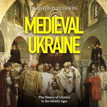 Medieval Ukraine Audiobook by Phaistos Publishers episode artwork