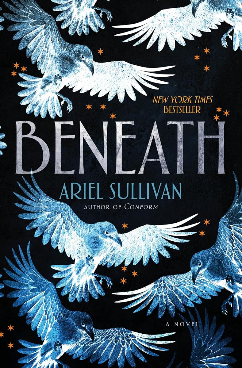 Beneath: A Novel (The Conform series Book 2)