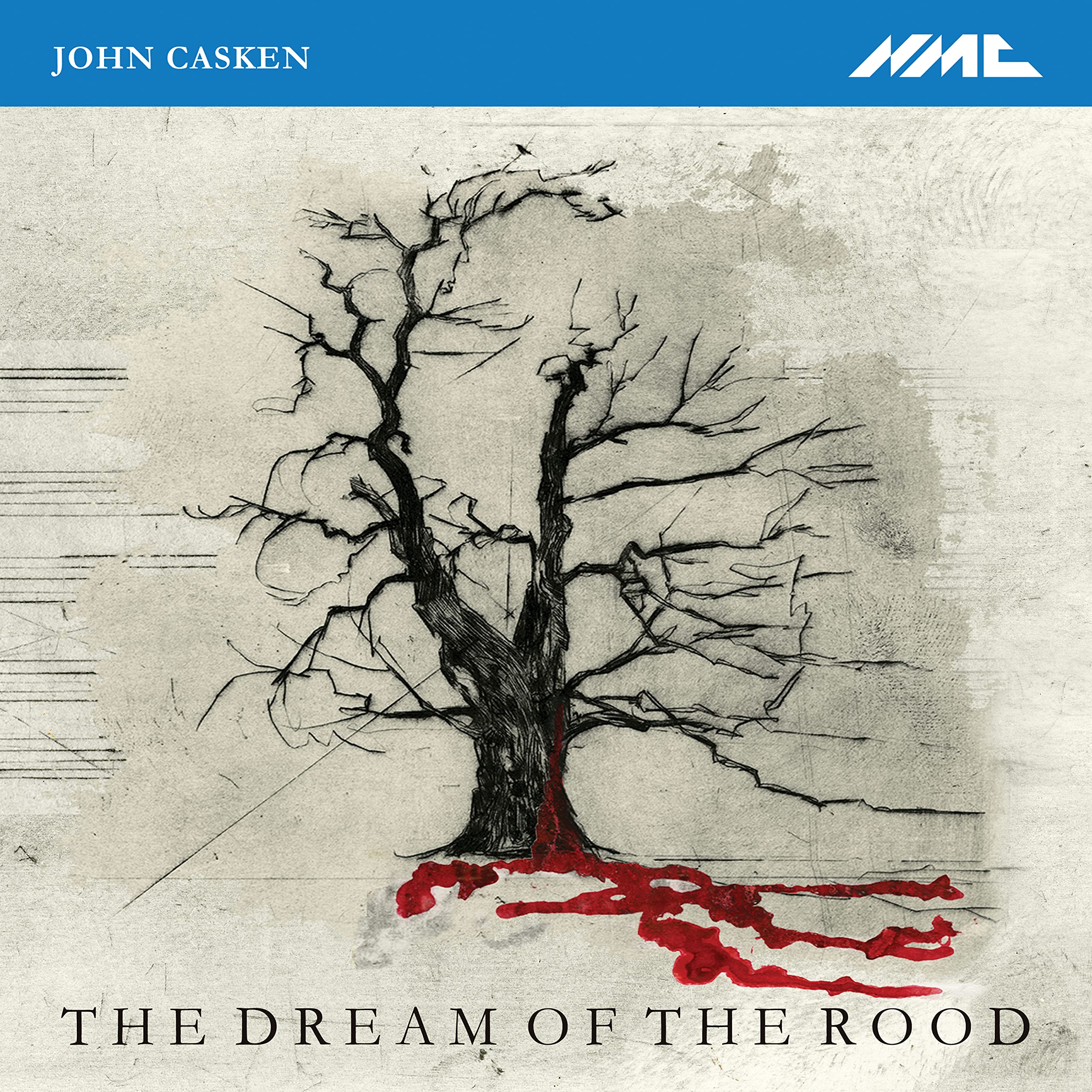 John Casken: The Dream Of The Rood