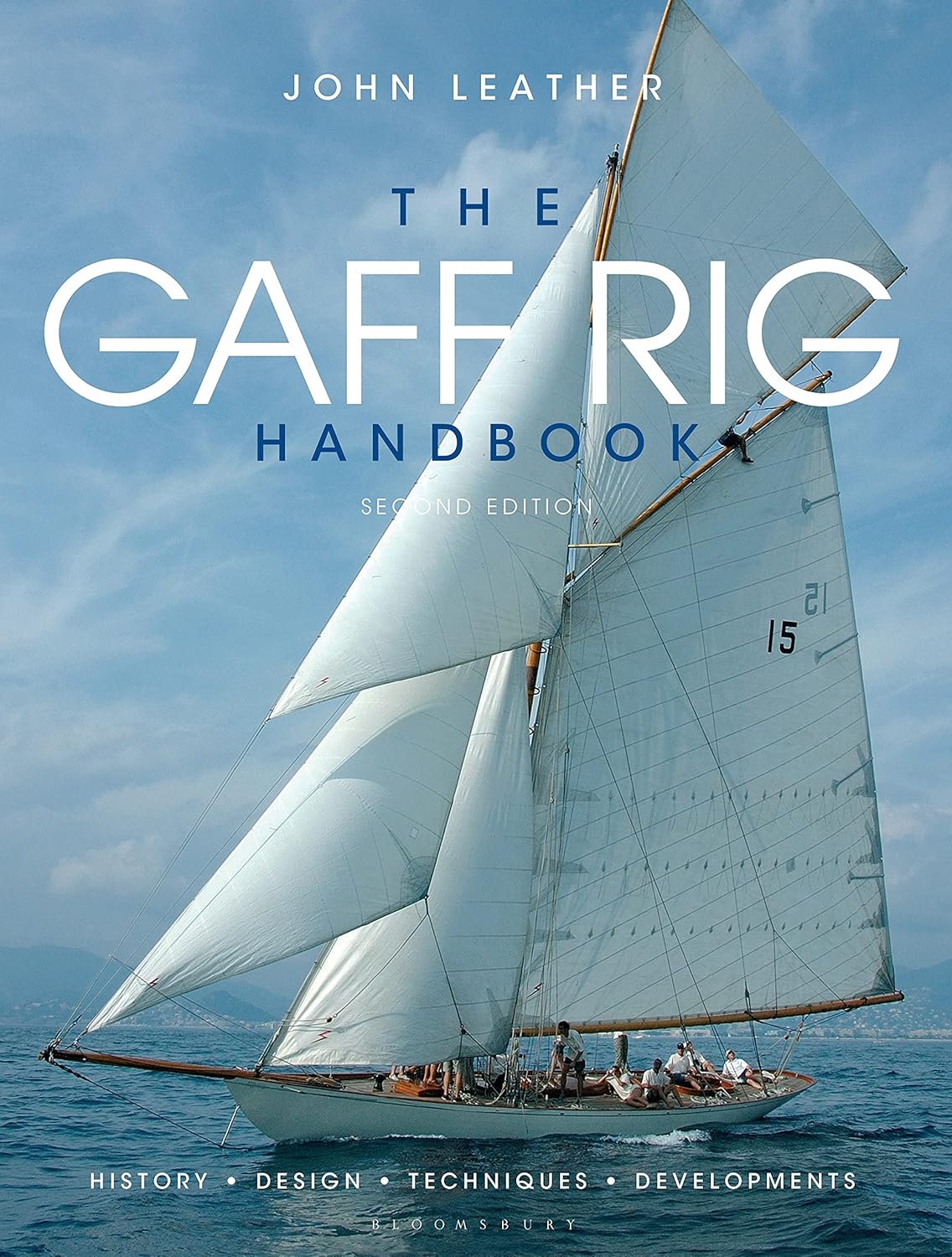 The Gaff Rig Handbook: History, Design, Techniques, Developments      Kindle Edition