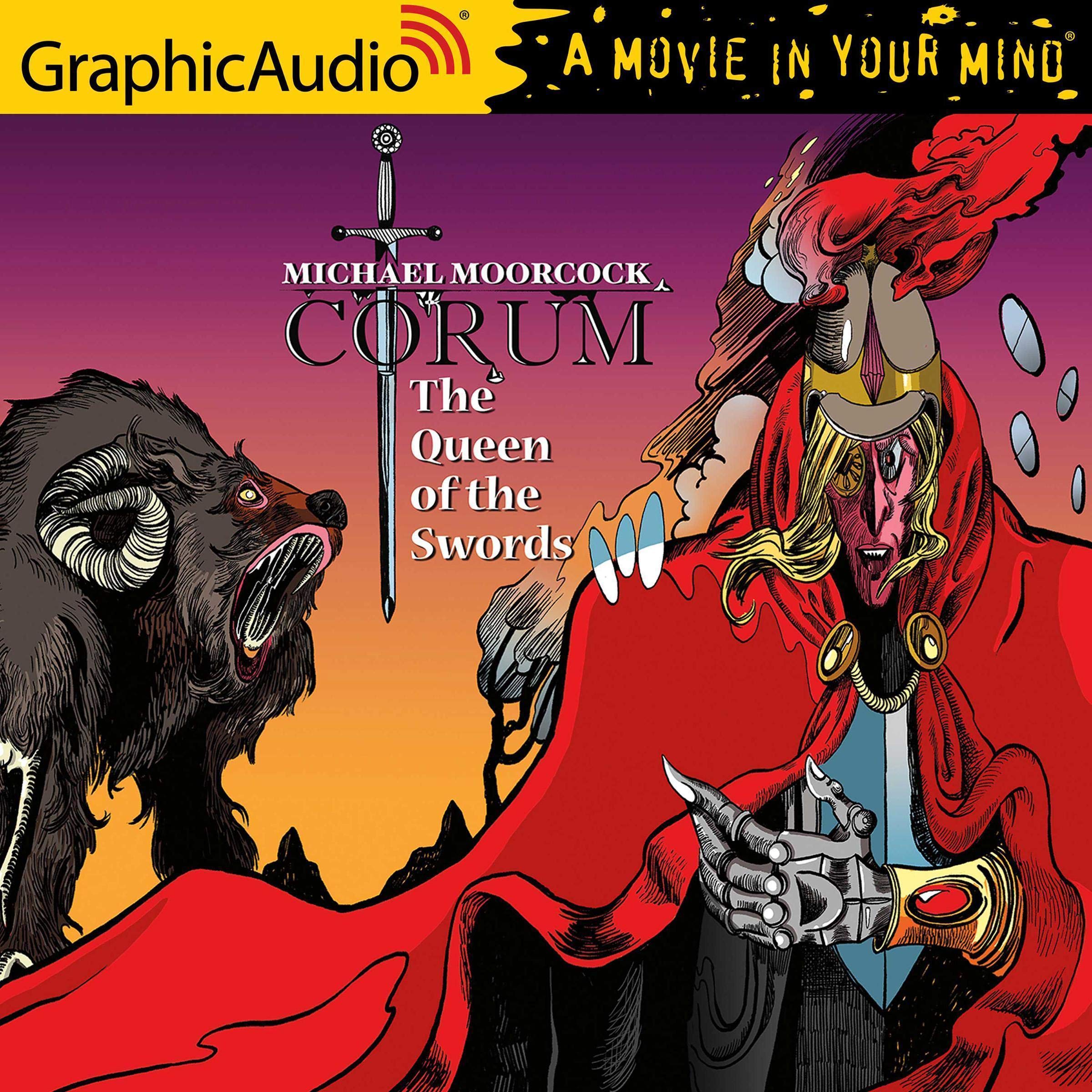 The Queen of the Swords [Dramatized Adaptation]