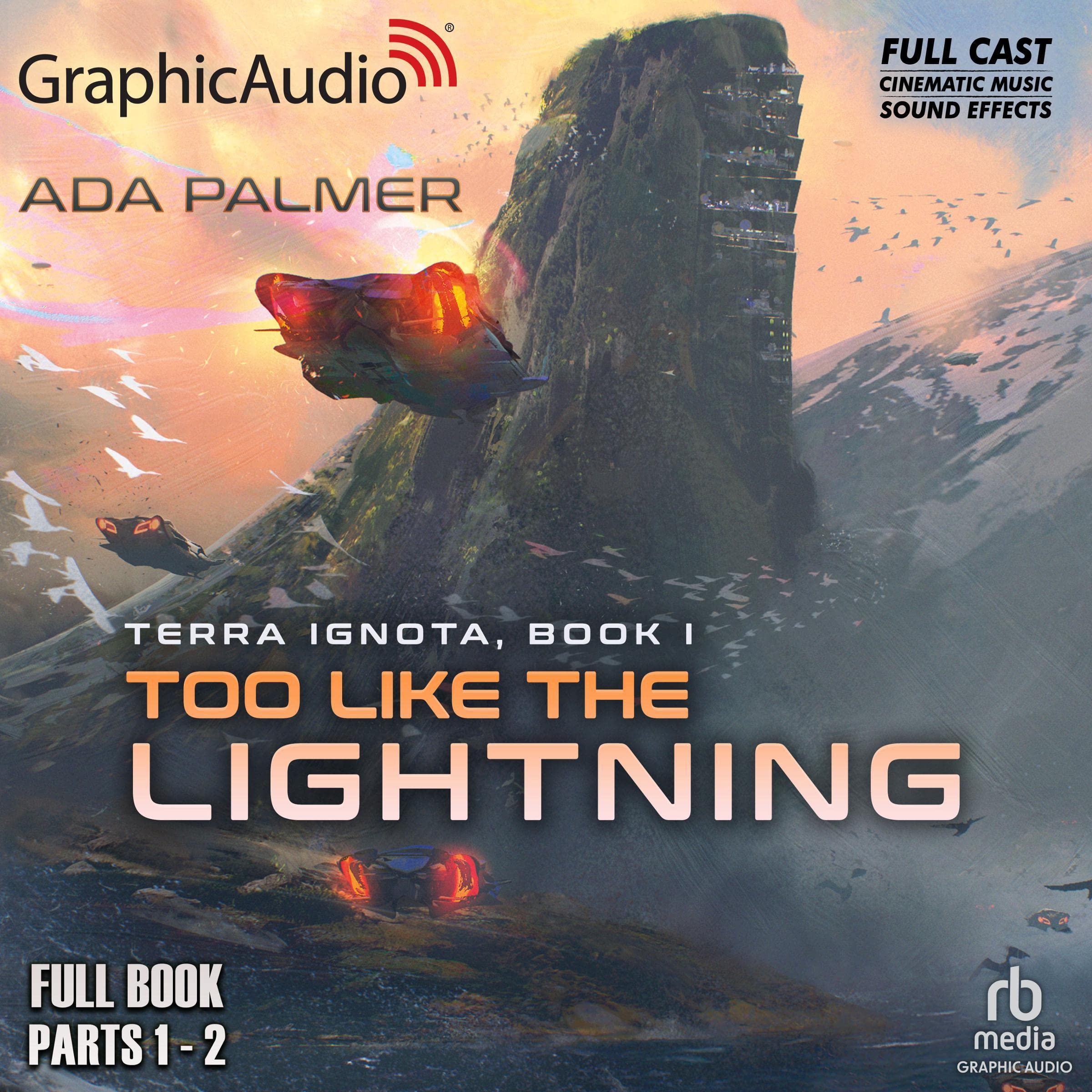 Too Like the Lightning (Dramatized Adaptation): Terra Ignota 1