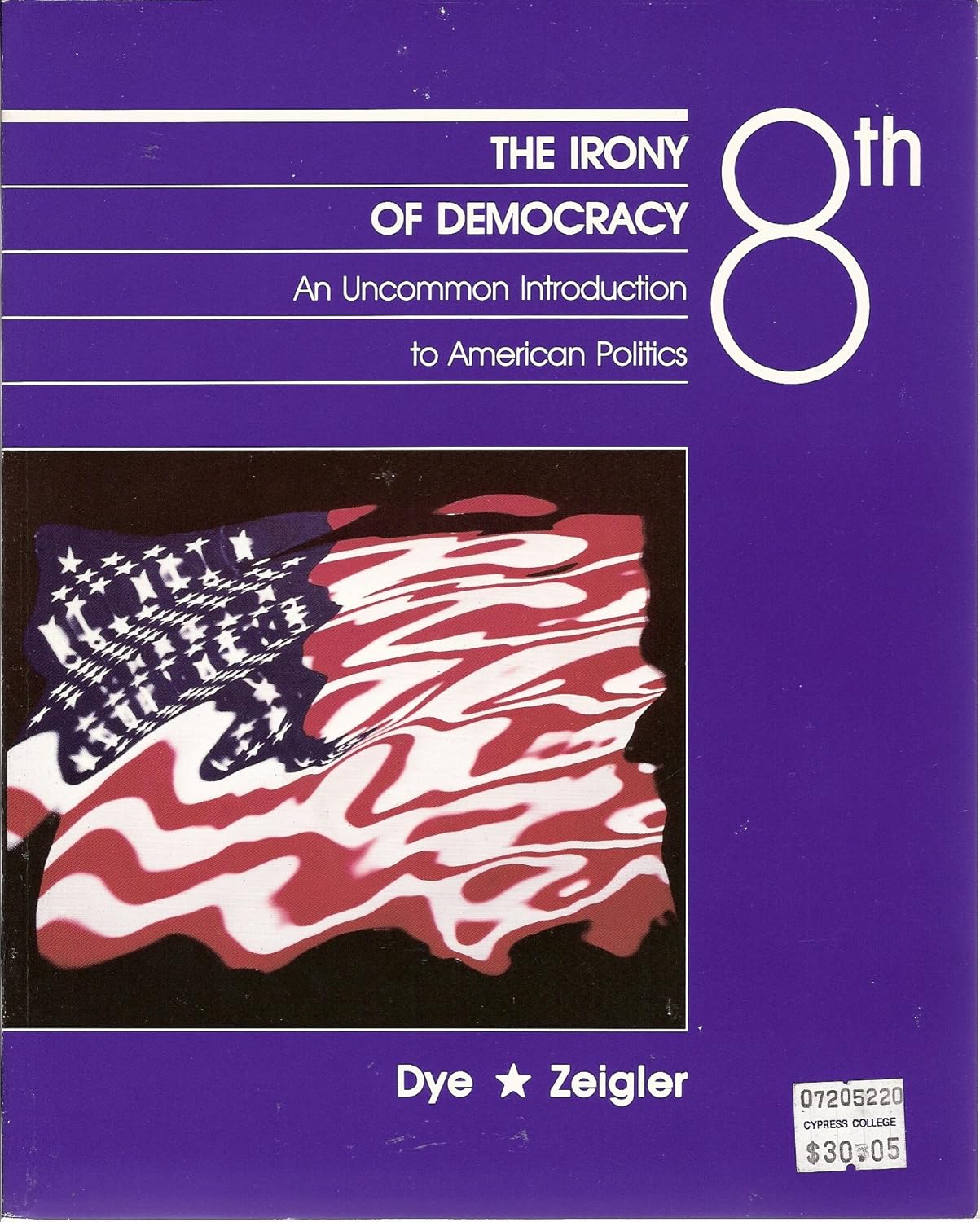 The Irony of Democracy An Introduction to American Politics