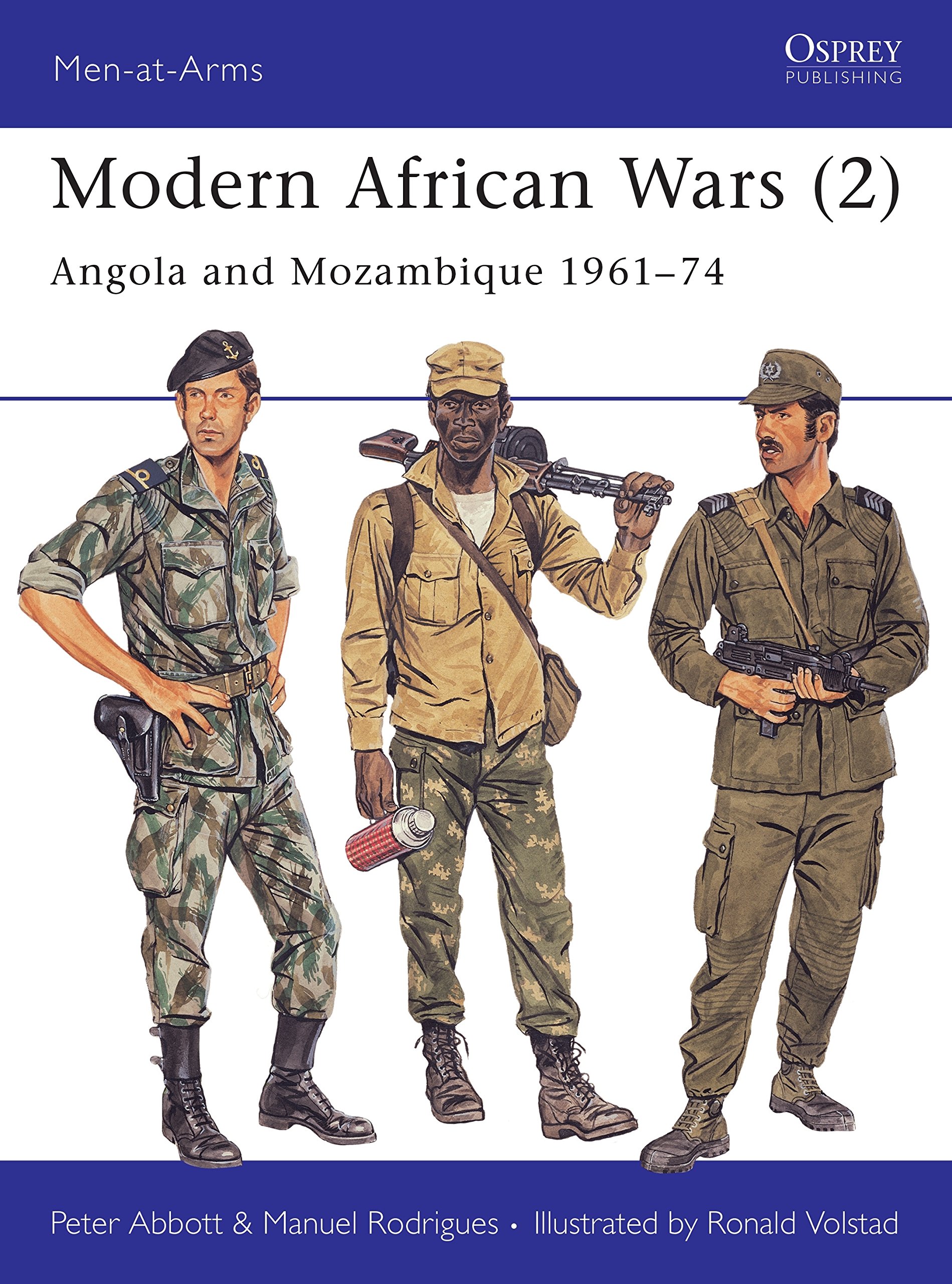 Modern African Wars (2) : Angola and Mozambique 1961-74 (Men-At-Arms Series, 202) (Men-at-Arms, 202) Paperback – July 28, 1988