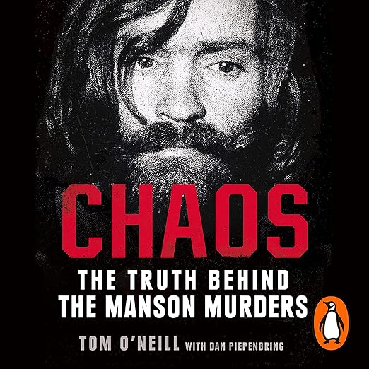 Chaos Charles Manson, the CIA and the Secret History of the Sixties (Audio Download) Tom O