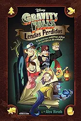 Gravity Falls - Lendas Perdidas: Lendas perdidas