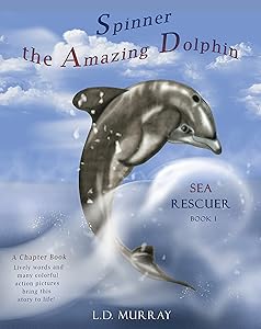 Spinner the Amazing Dolphin