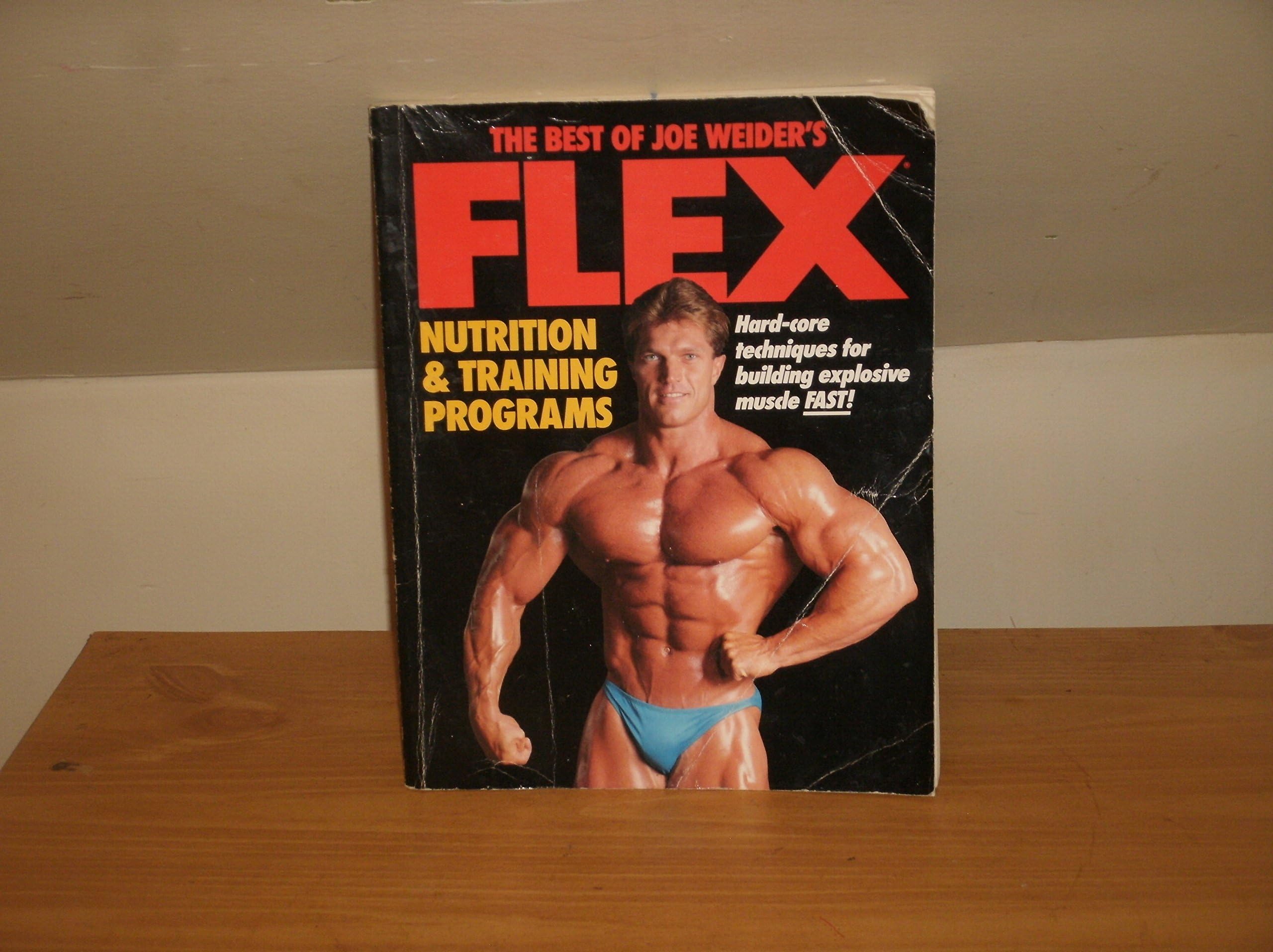 The Best of Joe Weider's Flex Nutrition and Training Programs