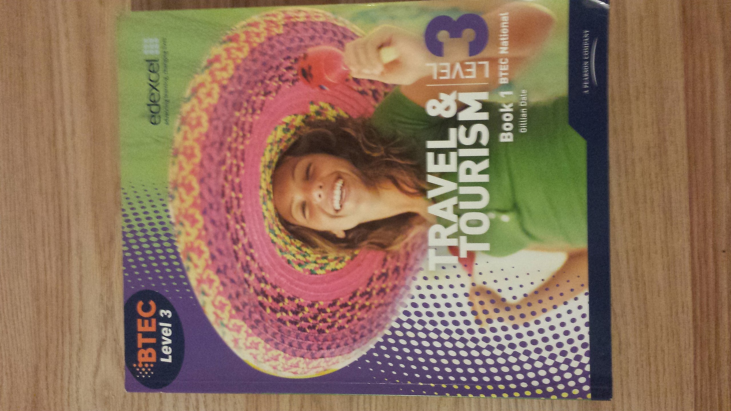 BTEC Level 3 National Travel and Tourism Student Book 1