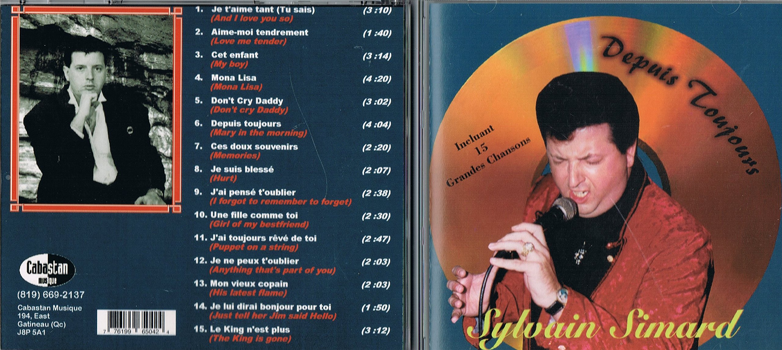 DEPUIS TOUJOURS, HOMMAGE A ELVIS PRESLEY - SYLVAIN SIMARD [Audio CD] Sylvain Simard
