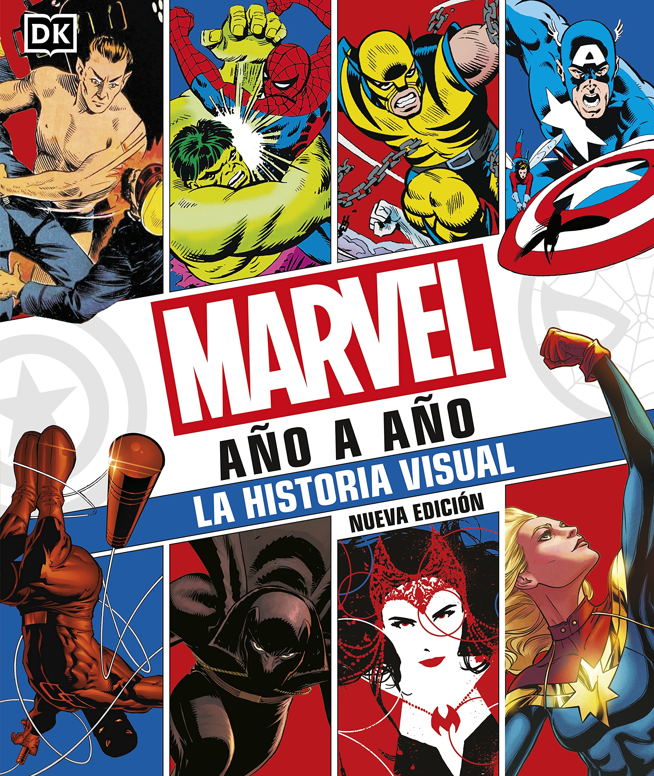 Marvel año a año. Nueva edición: La historia visual