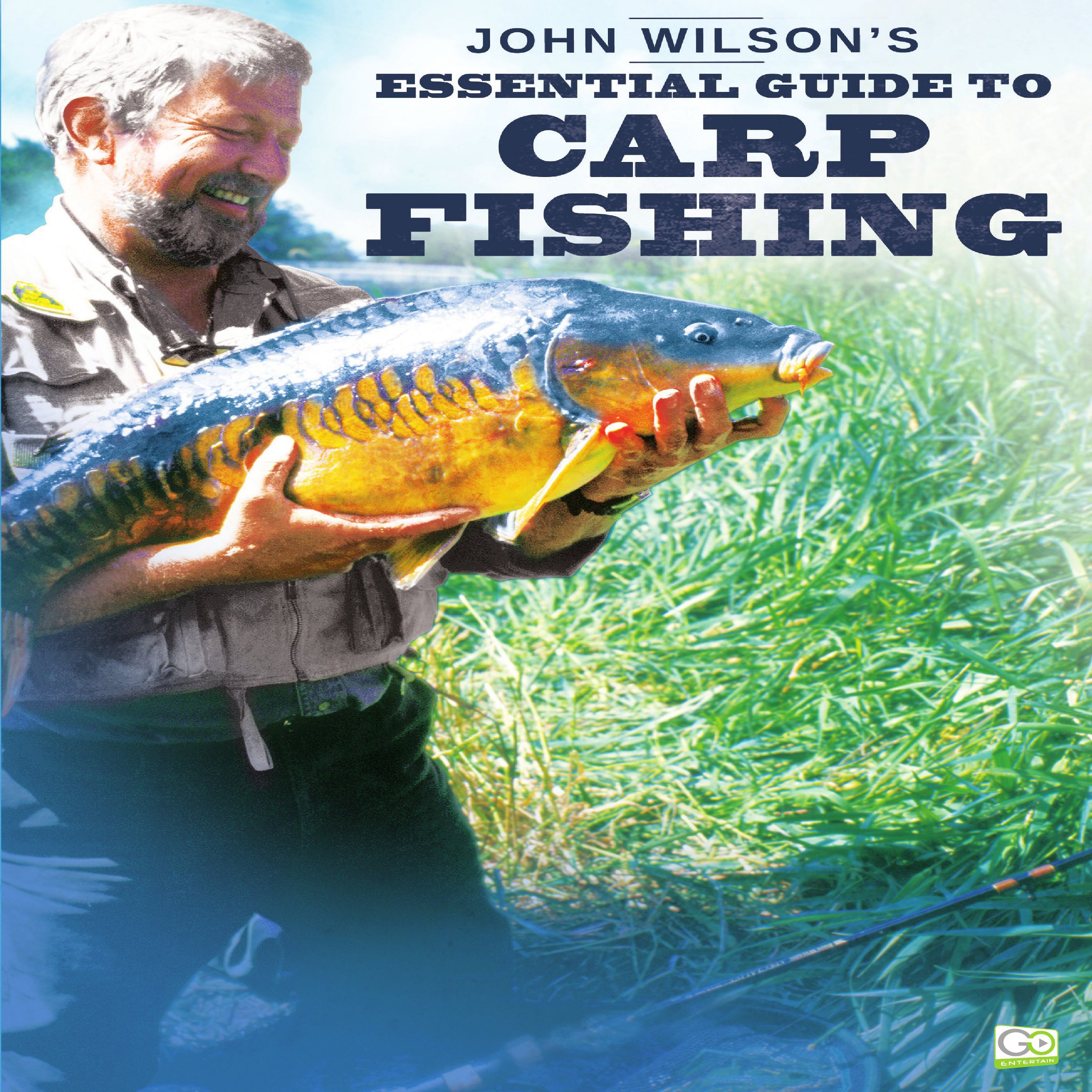 Cover art for John Wilson's Essential Guide to Carp Fishing