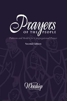 Paperback Prayers of the People: Patterns and Models for Congregational Prayer Book