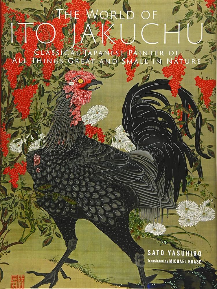 The World of Ito Jakuchu: Classical Japanese Painter of All Things