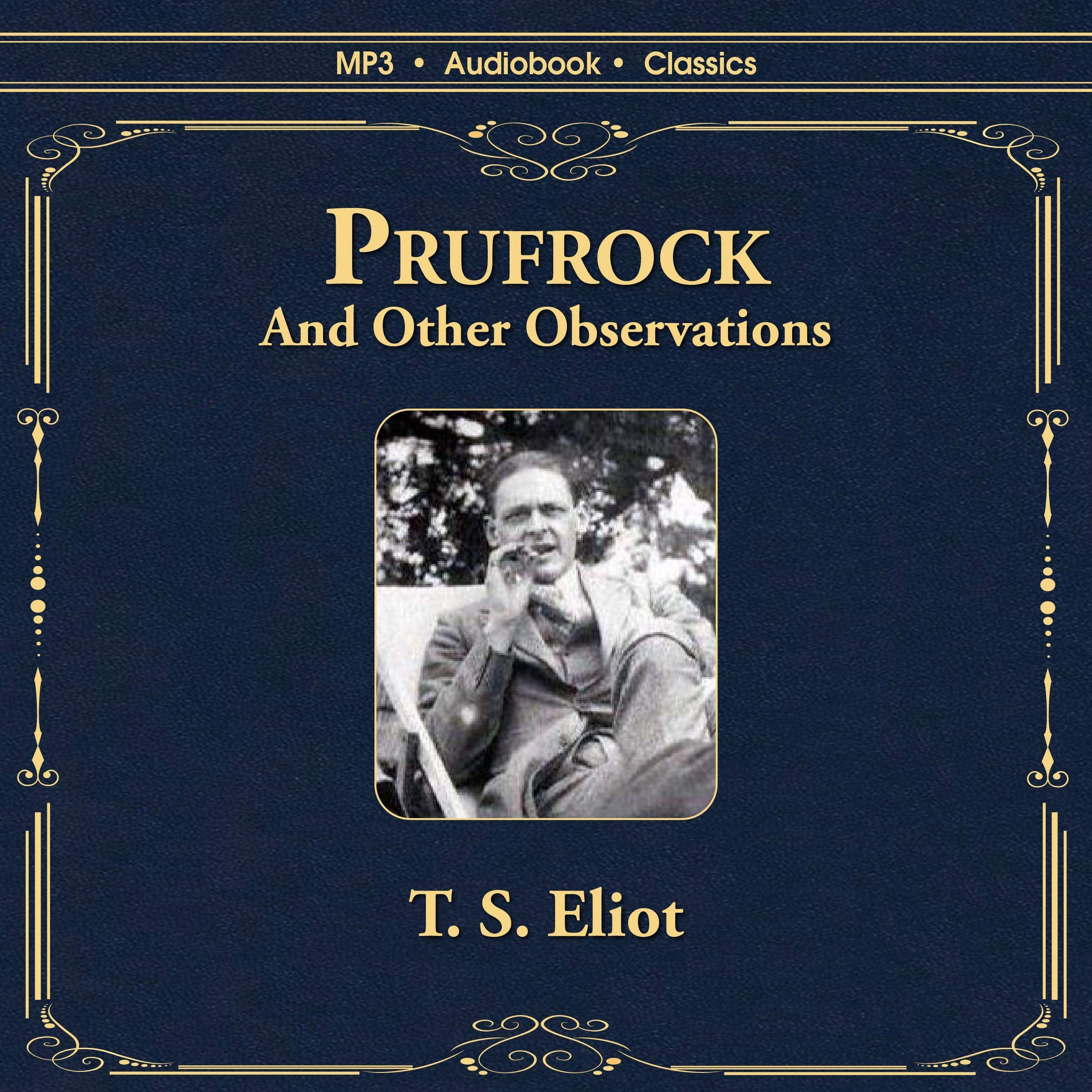 Prufrock and Other Observations