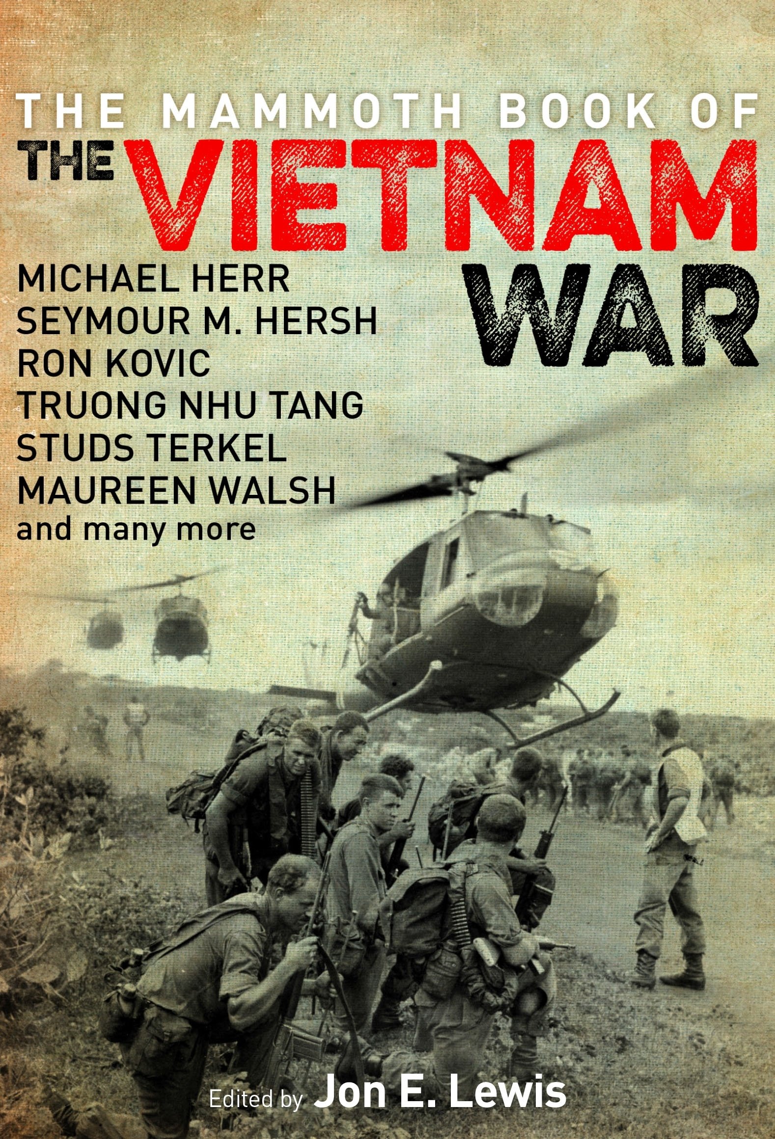 The Mammoth Book of the Vietnam War (Mammoth Books) : Lewis, Jon E ...