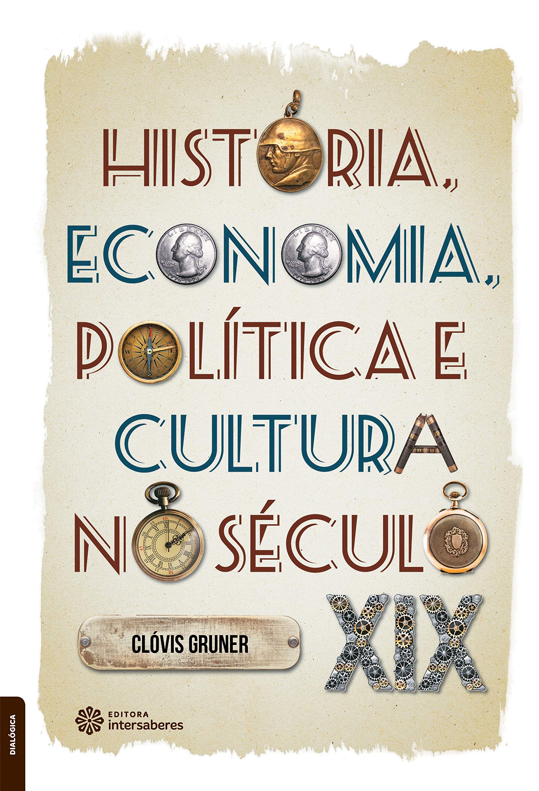História, economia, política e cultura no século XIX | Amazon.com.br