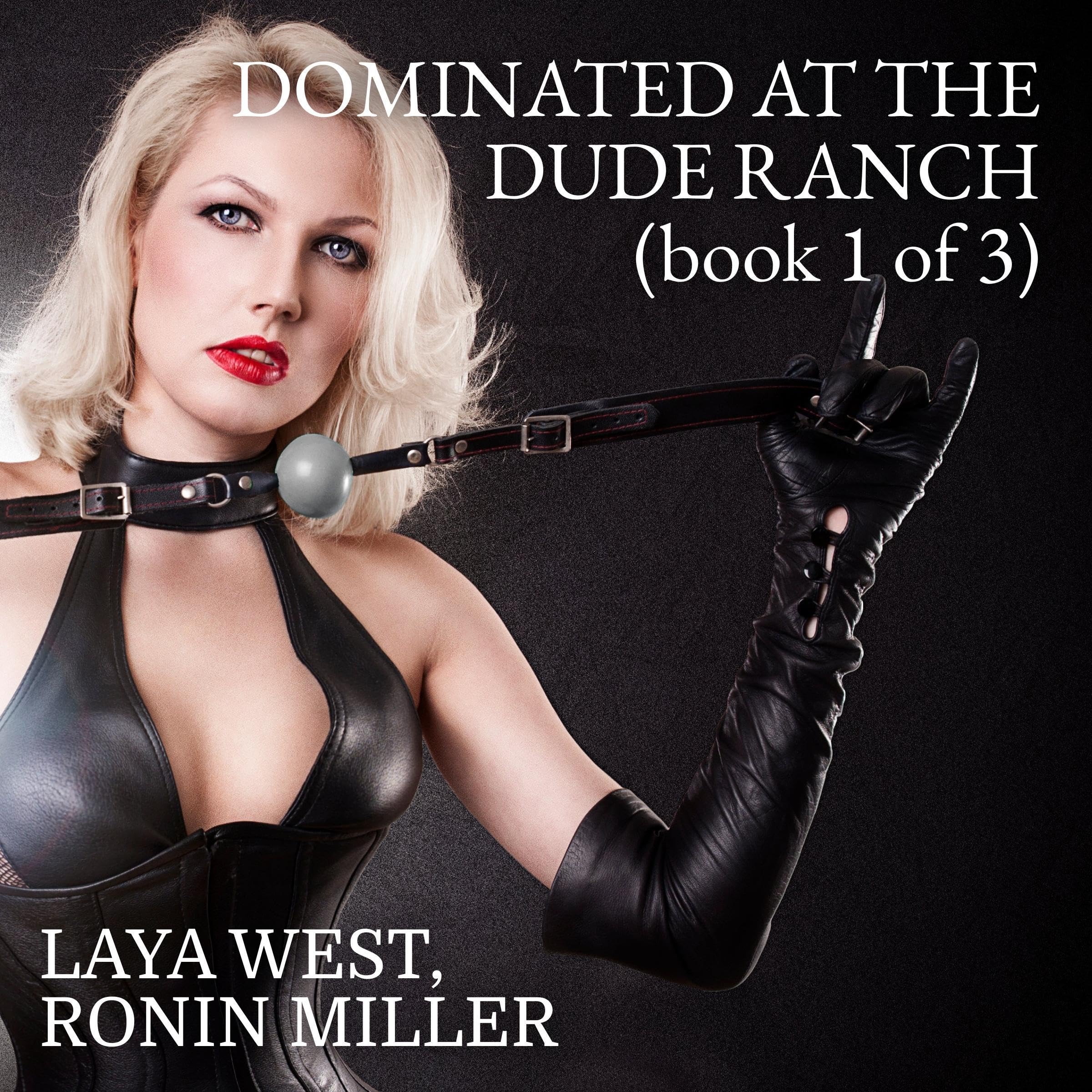 Dominated at the Dude Ranch