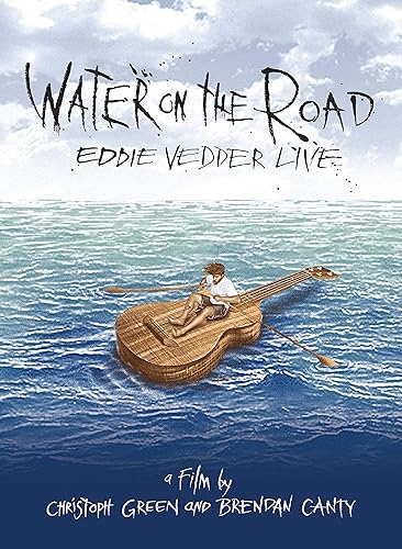Eddie Vedder Water on the Road