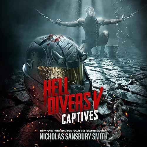 Hell Divers V: Captives: Hell Divers Series, Book 5