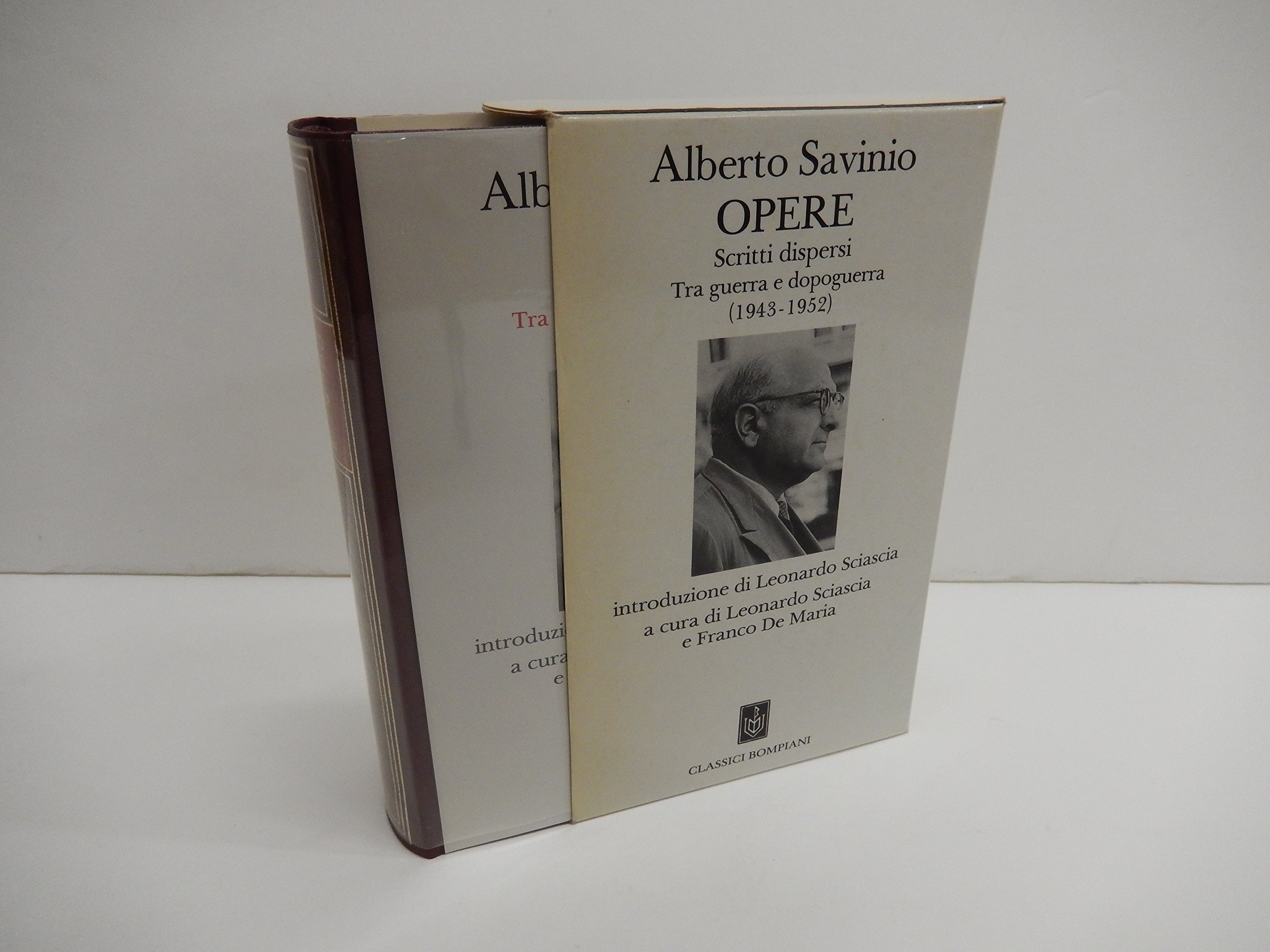 Opere 1943-1952. Scritti dispersi tra guerra e dopo (Classici italiani)