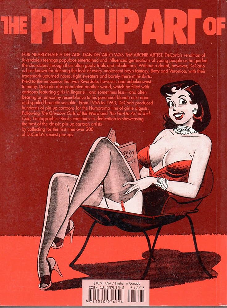 Pin-Up Art of Dan DeCarlo: Amazon.co.uk: DeCarlo, Dan, chun, alex