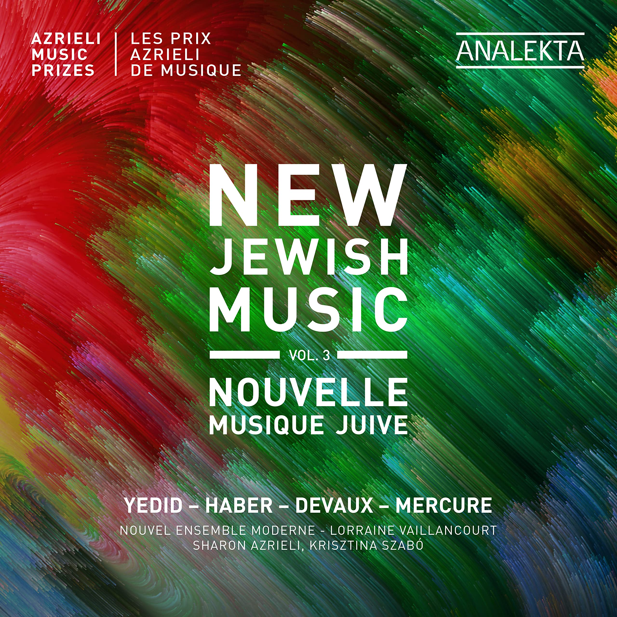 New Jewish Music 3 [Audio CD] Various Artists; Nouvel Ensemble Moderne; VAILLANCOURT and Various