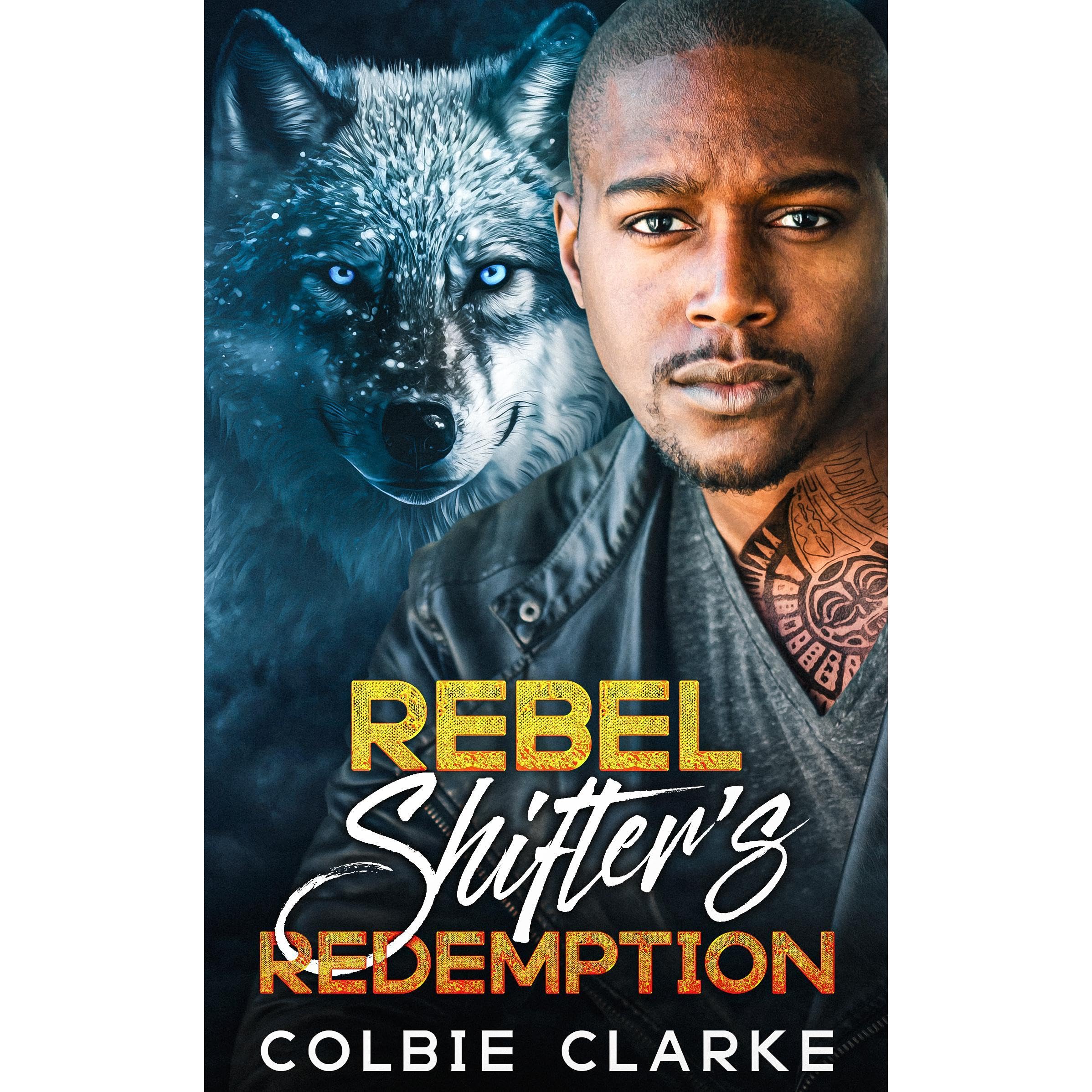 Rebel Shifter's Redemption