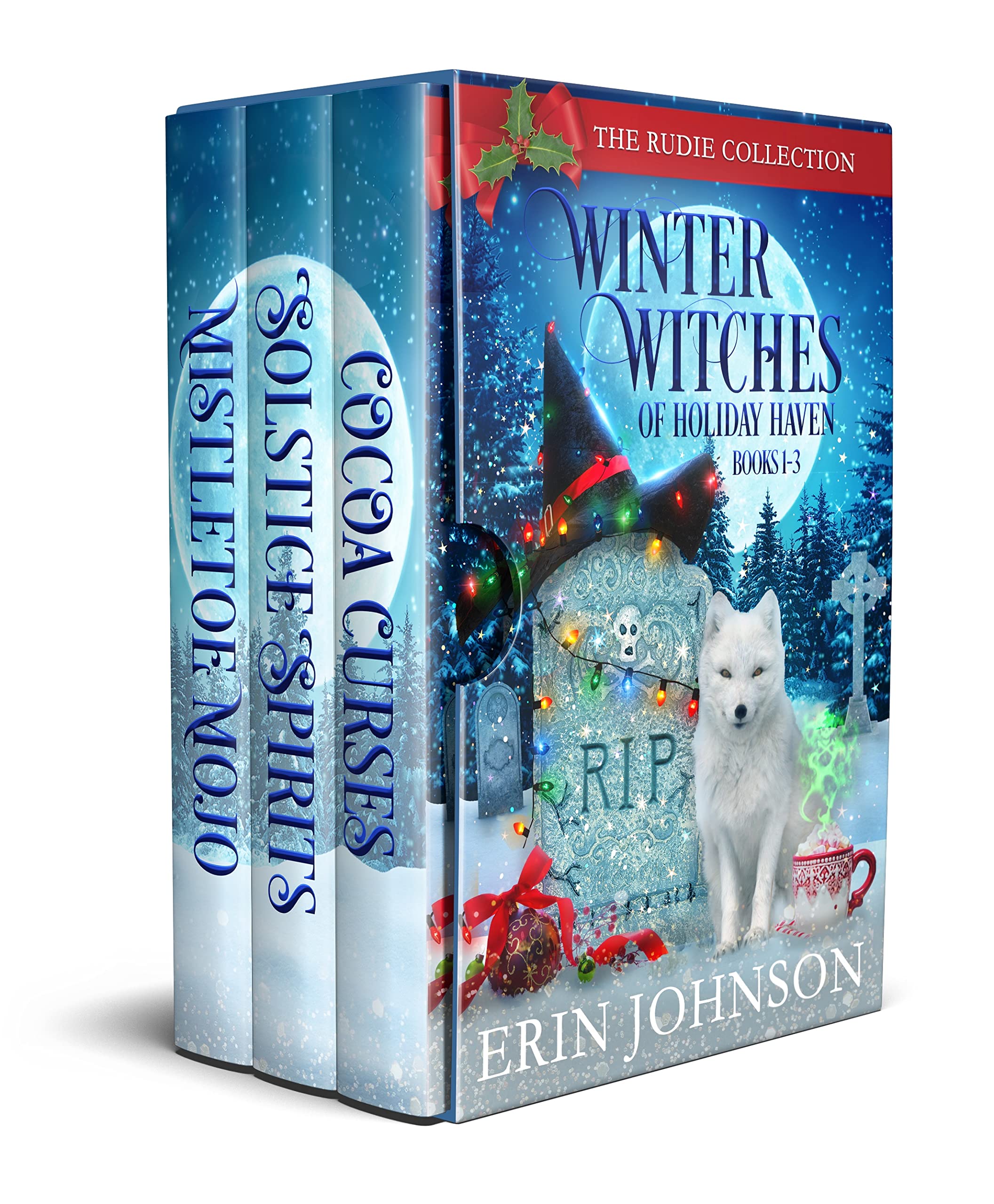 Winter Witches of Holiday Haven Boxset Books 1-3: Rudie's Collection (Erin Johnson: Complete Paranormal Mystery Series Boxsets)