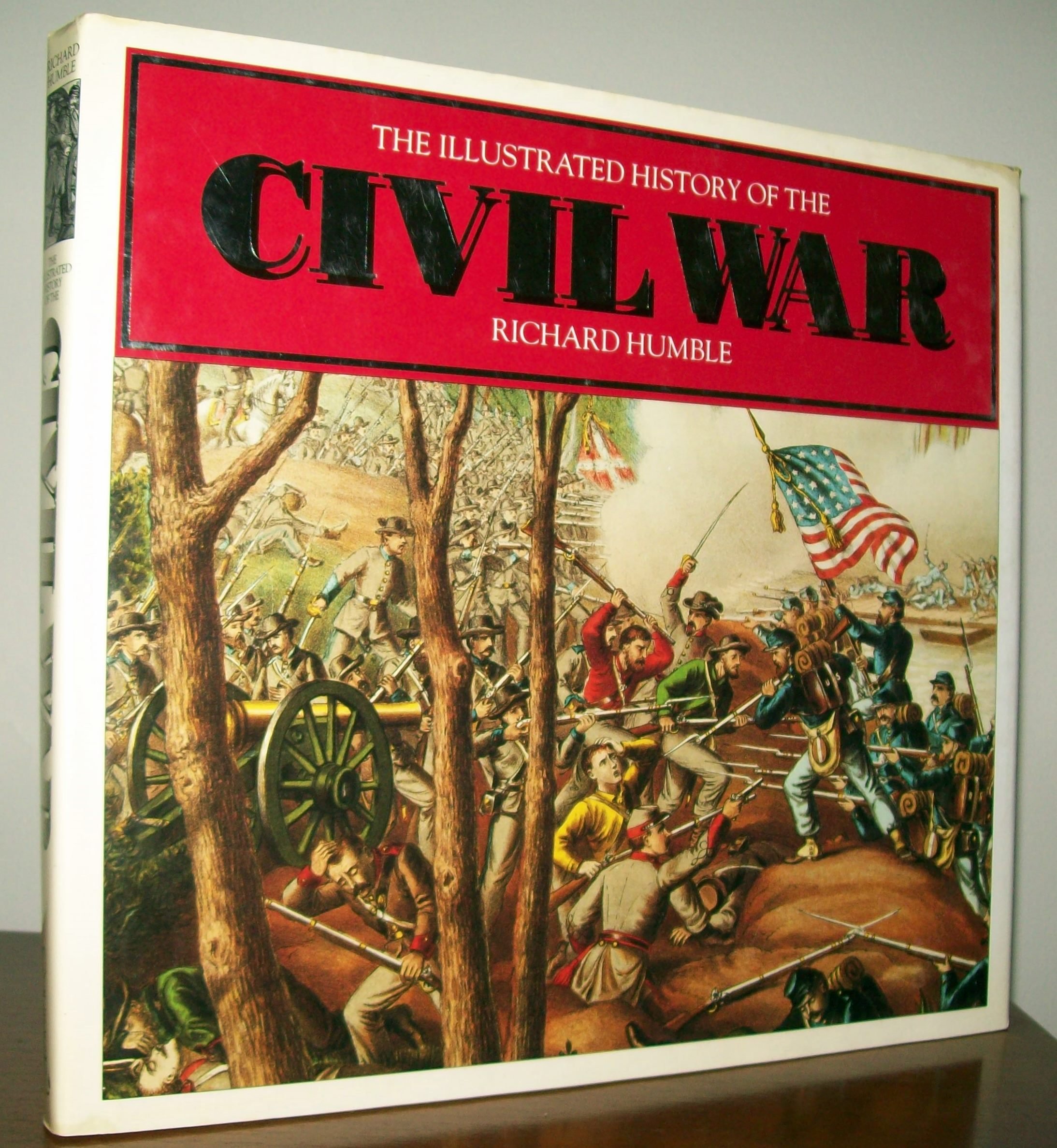 The Illustrated History of the Civil War