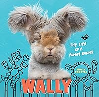 Algopix Similar Product 9 - Wally: The Life of a Punny Bunny