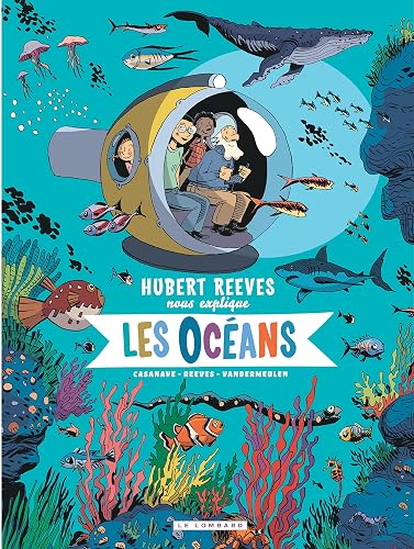 Hubert Reeves nous explique - Tome 3 - Les Océans
