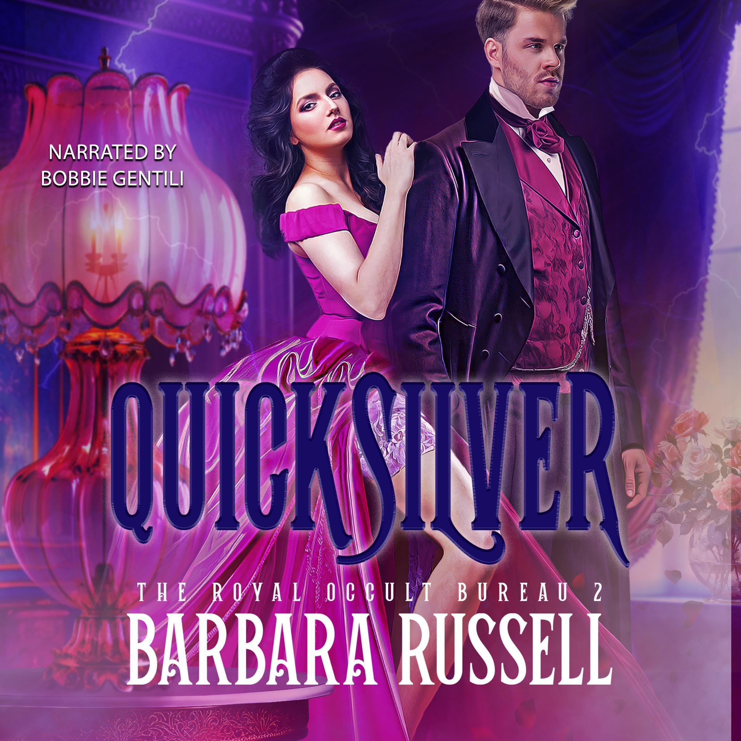 Cover art for Quicksilver: The Royal Occult Bureau, Book 2