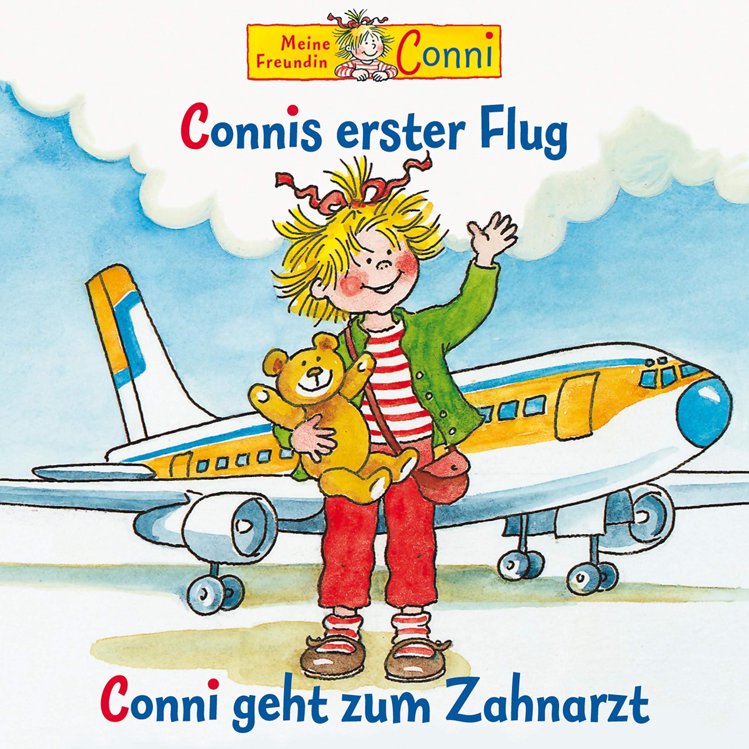 Cover art for Connis erster Flug / Conni geht zum Zahnarzt