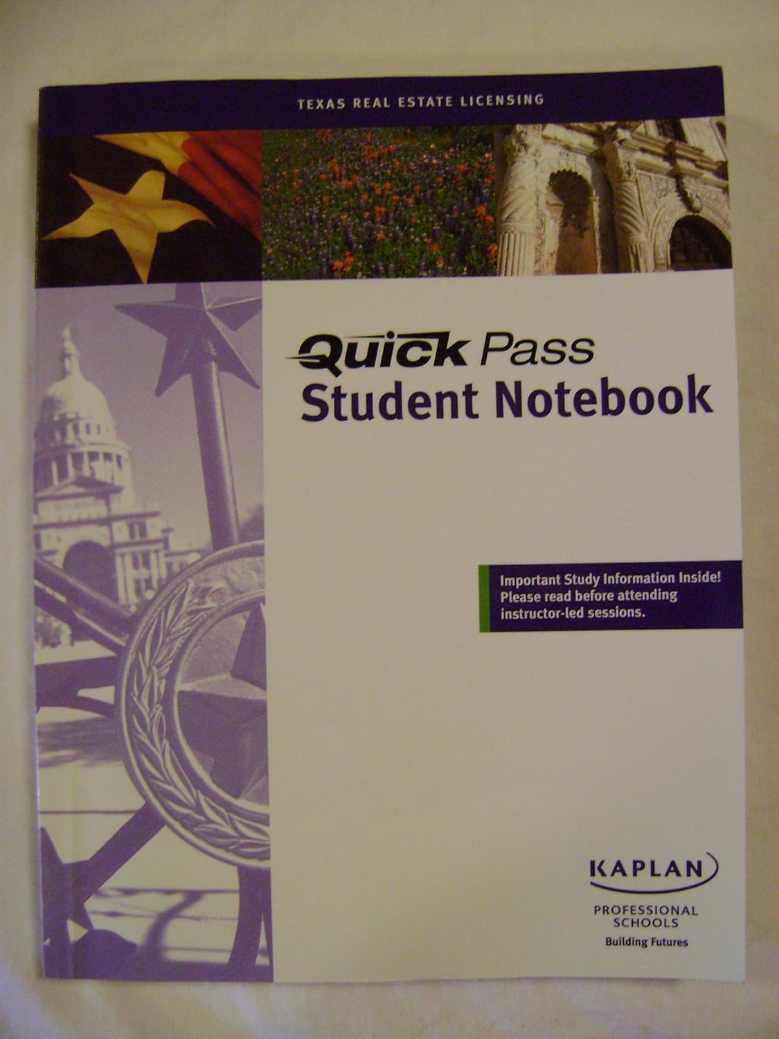 Quick Pass Student Notebook, Texas Real Estate Licensing, Kaplan