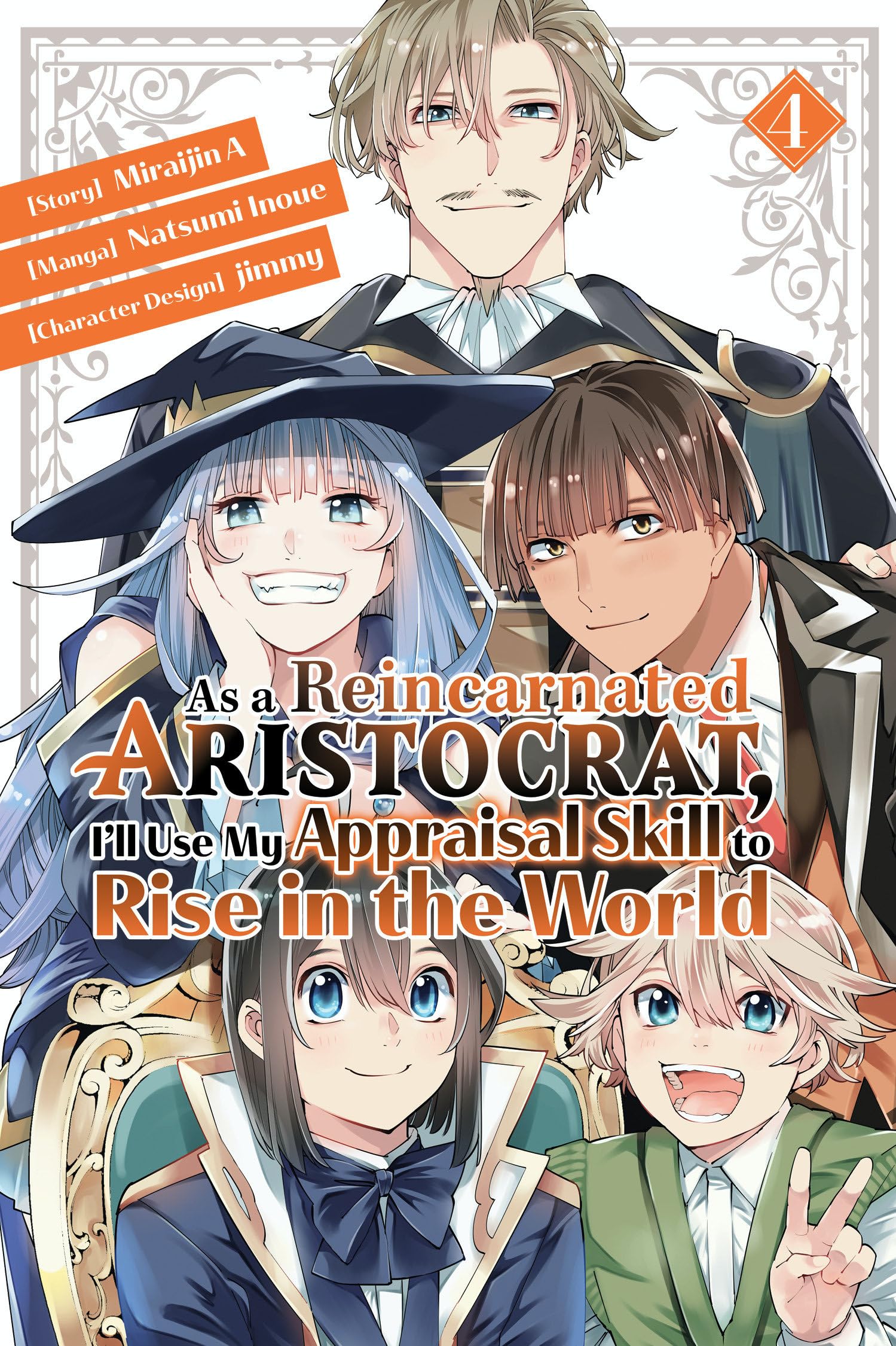 As a Reincarnated Aristocrat, I'll Use My Appraisal Skill to Rise in the ...